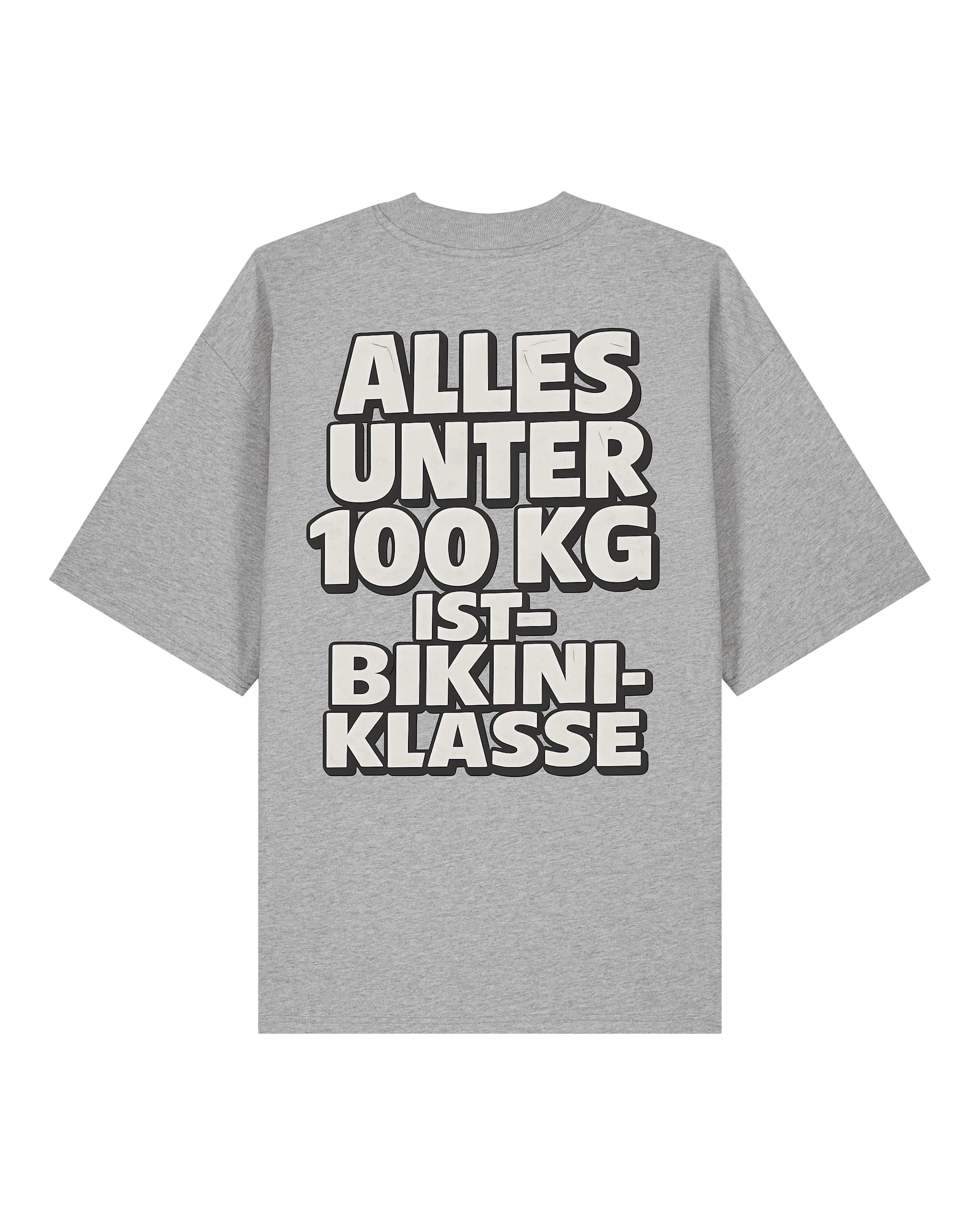 Alles unter 100kg ist Bikiniklasse Shirt Oversized Gym | teelavo
