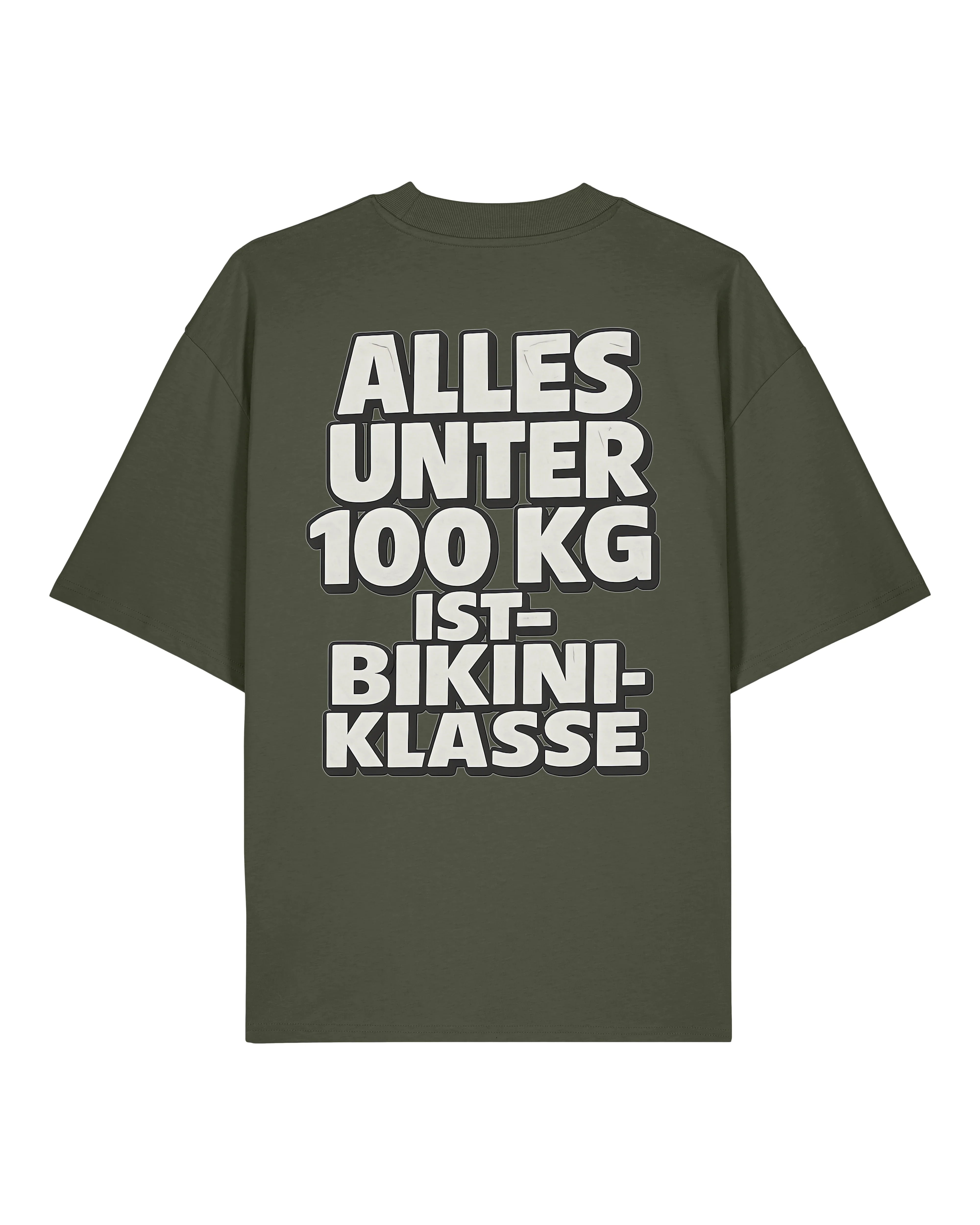 Alles unter 100kg ist Bikiniklasse Shirt Oversized Gym | teelavo