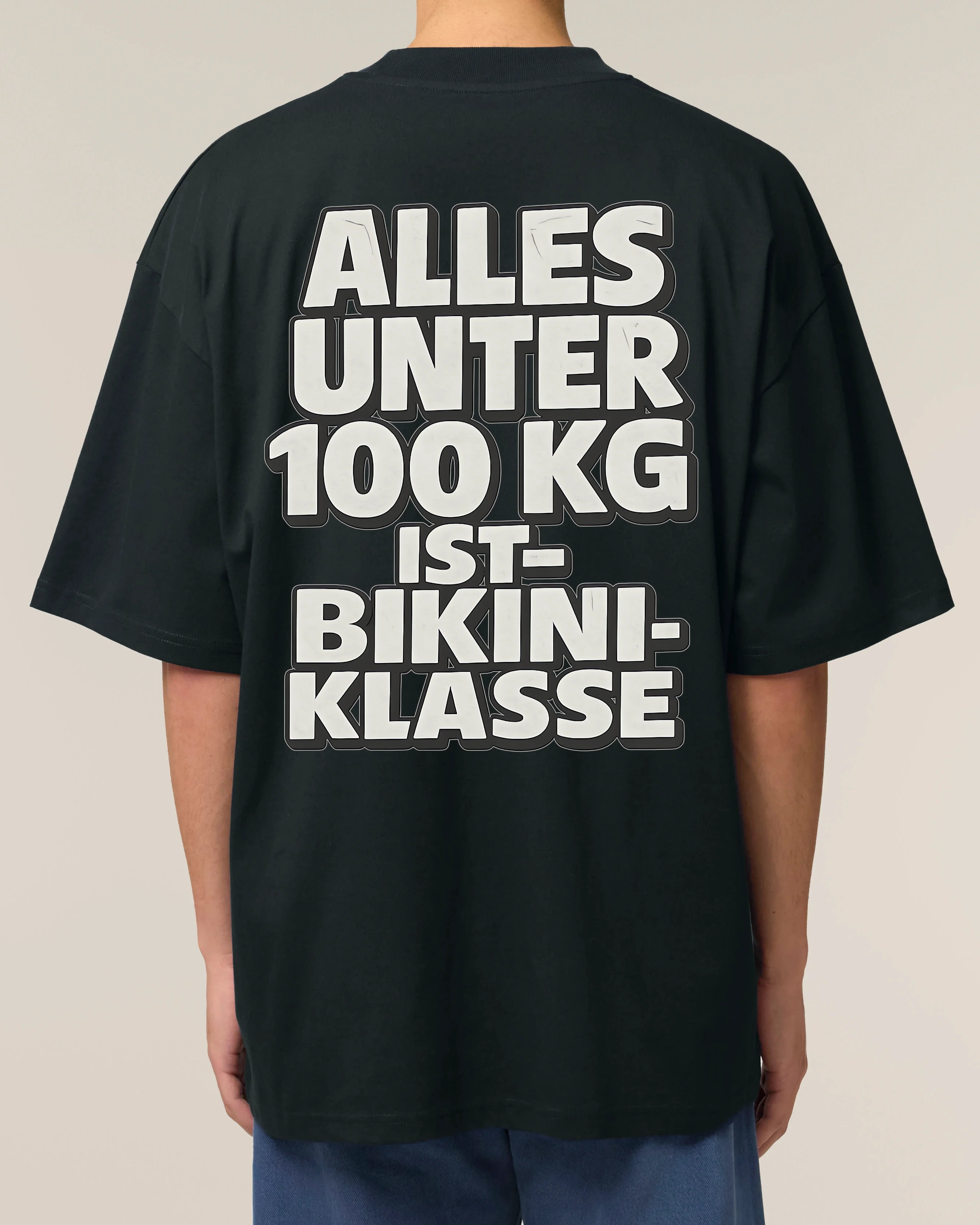 Alles unter 100kg ist Bikiniklasse Shirt Oversized Gym | teelavo