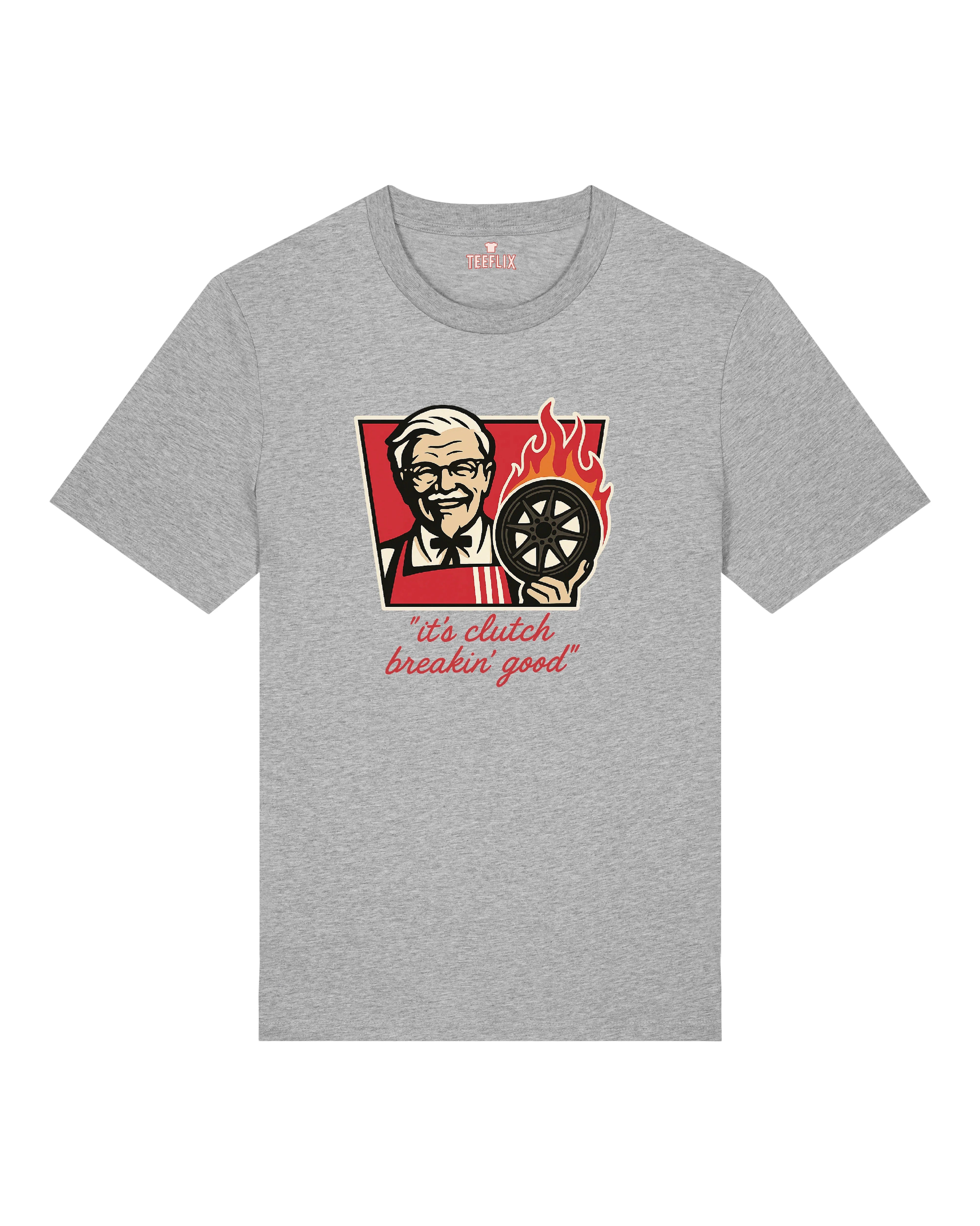 it´s clutch breaking good Shirt