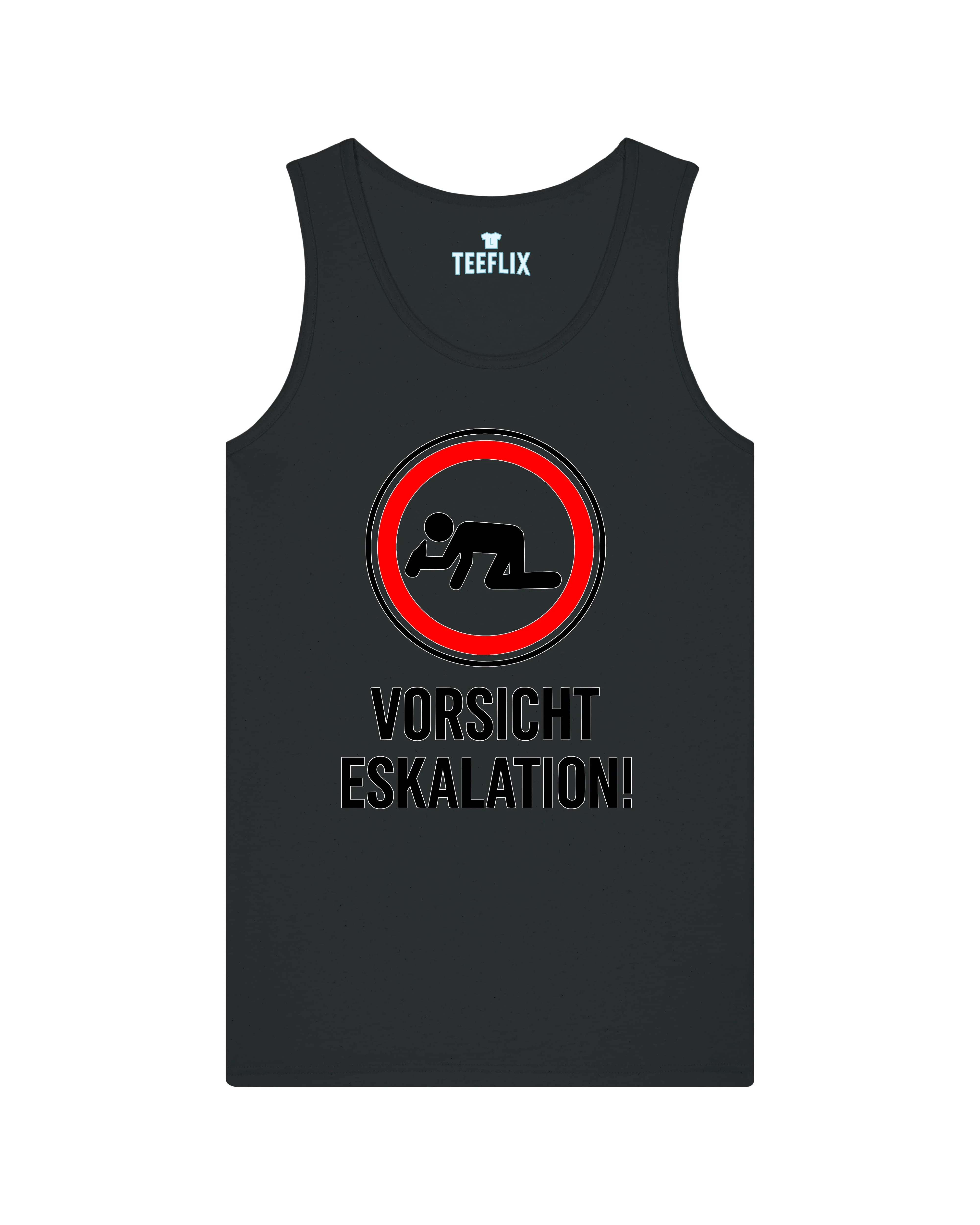 Vorsicht Eskalation! TankTop