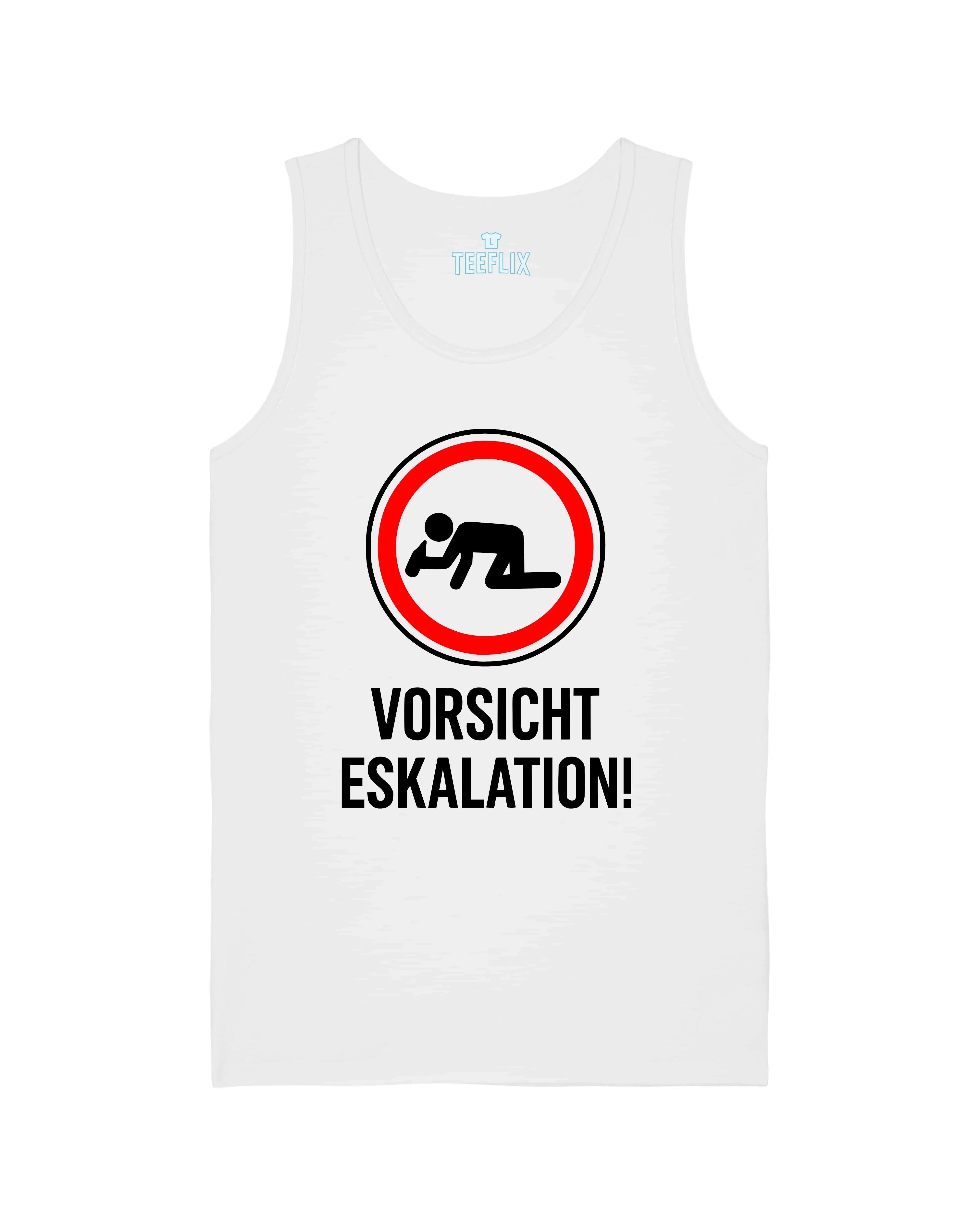 Vorsicht Eskalation! TankTop