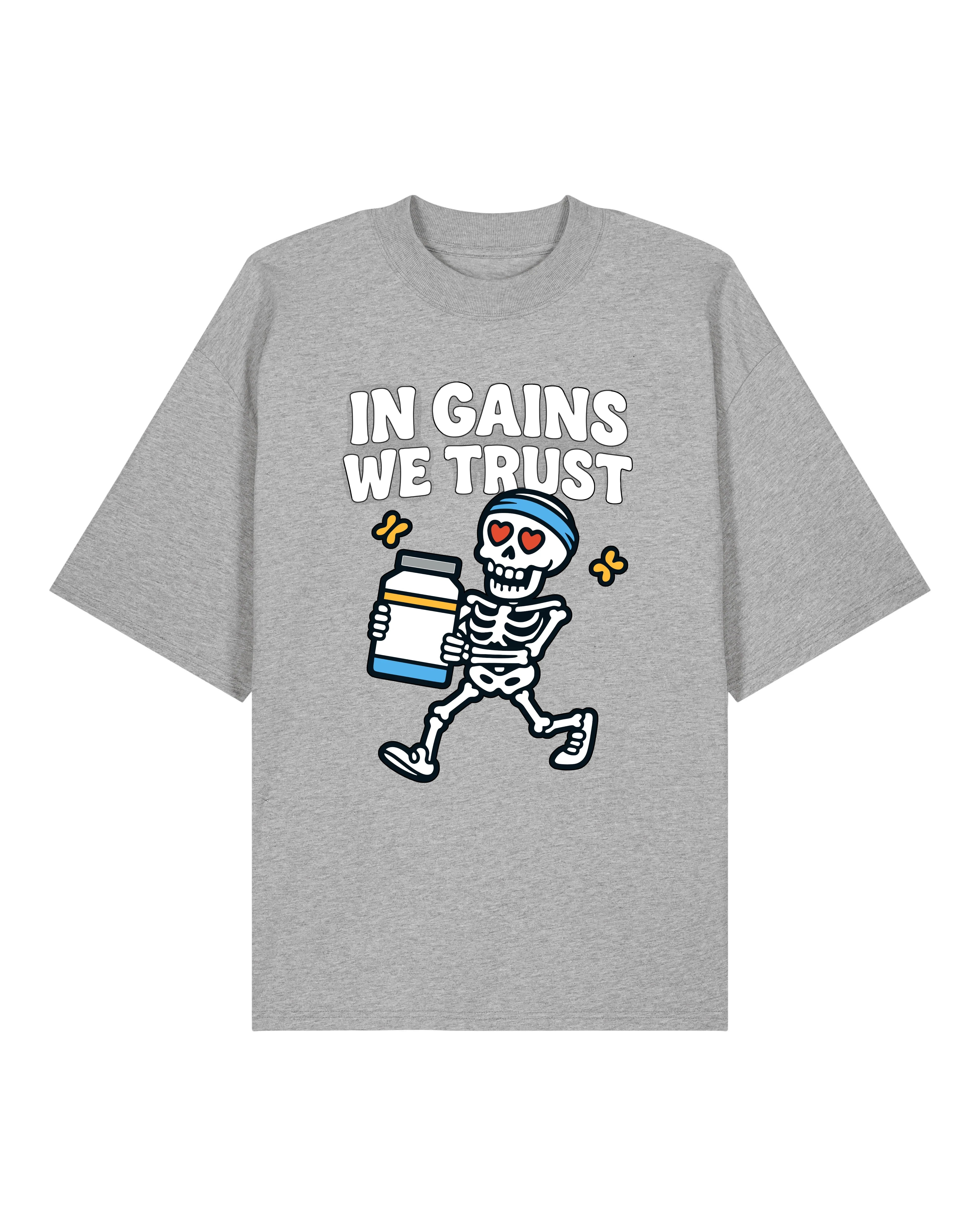 In Gains We Trust Pump Cover Oversized T-Shirt | teelavo