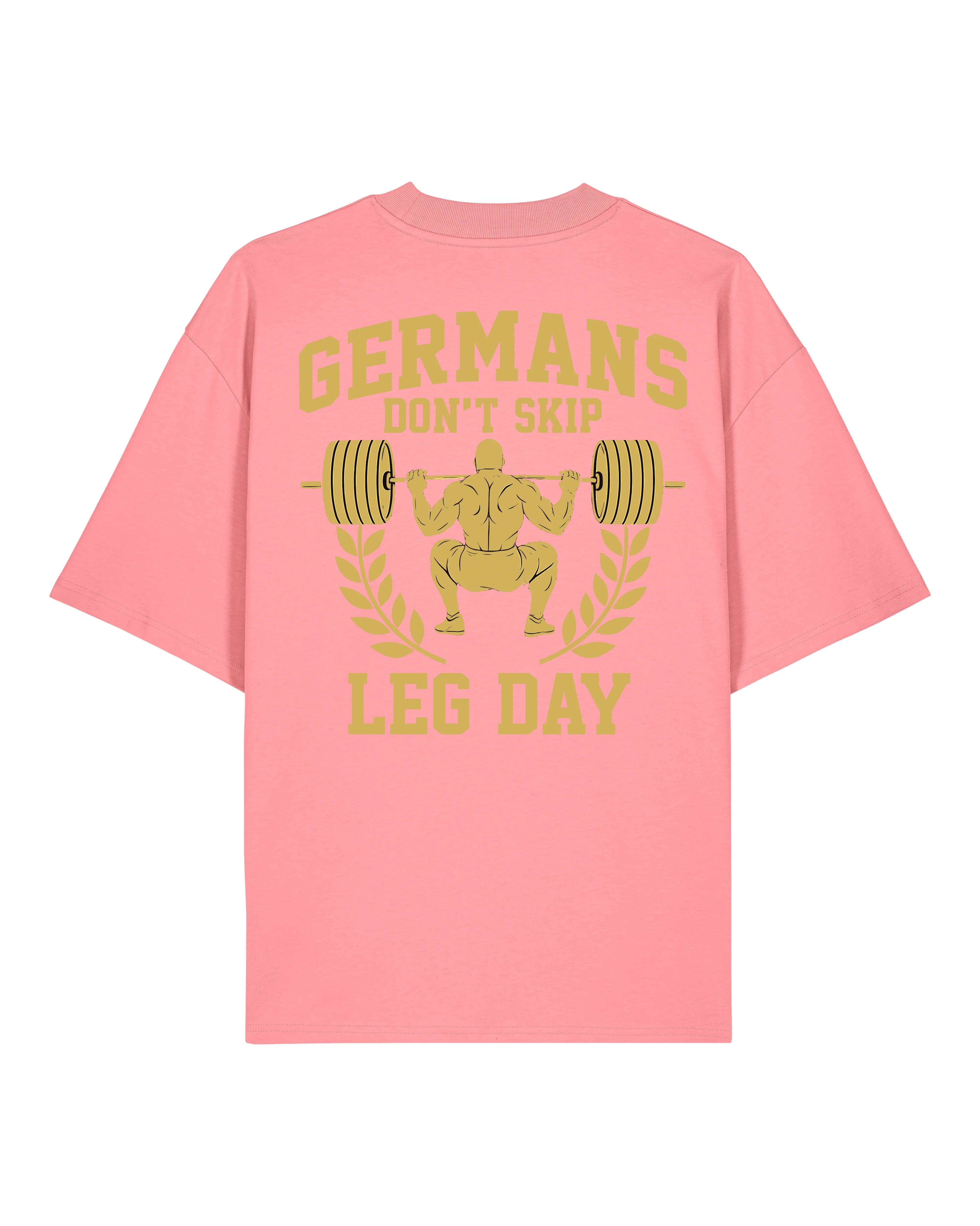 Germans Don’t Skip Leg Day Pump Cover Oversized Shirt | teelavo