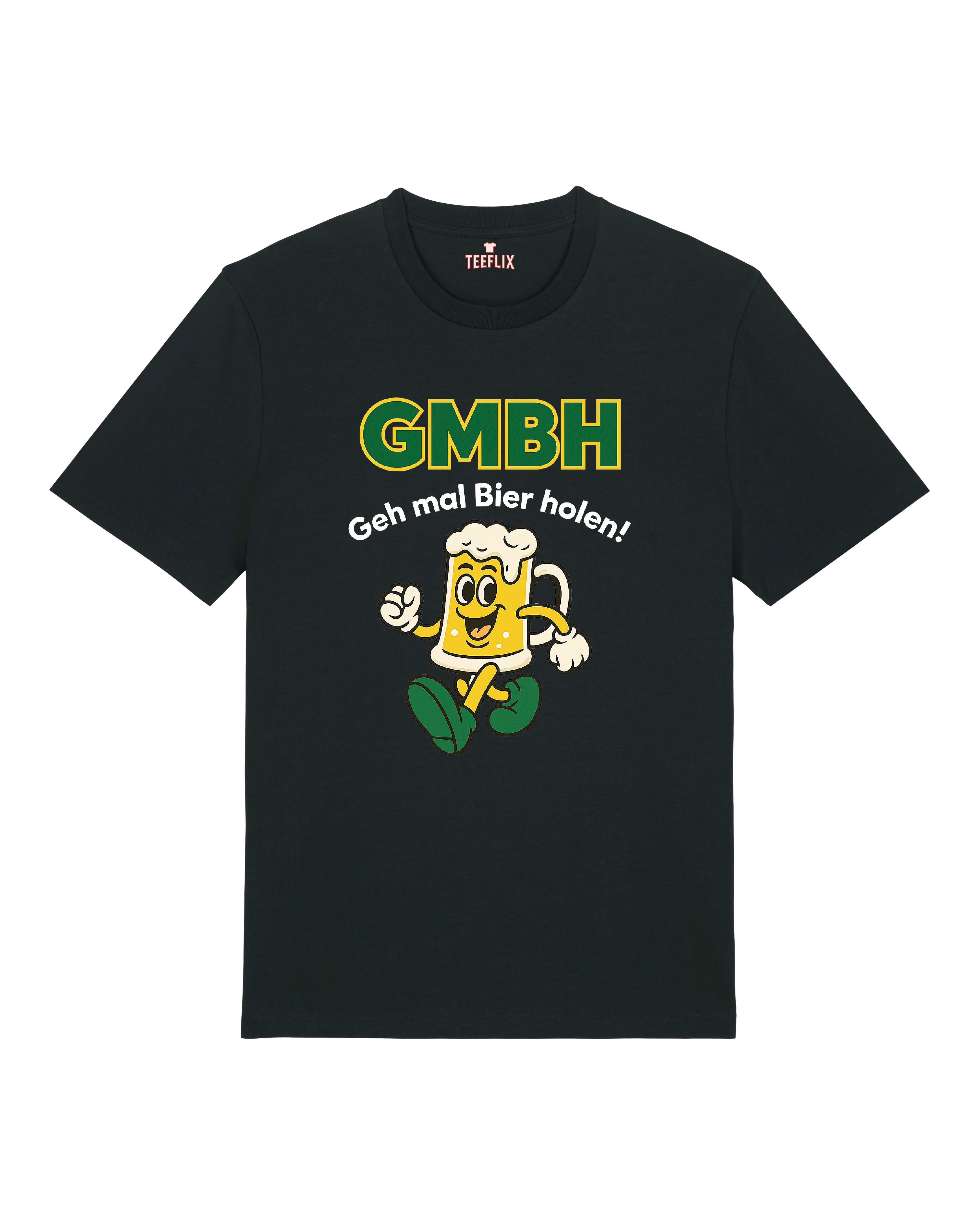 GmbH geh mal Bier holen! Shirt