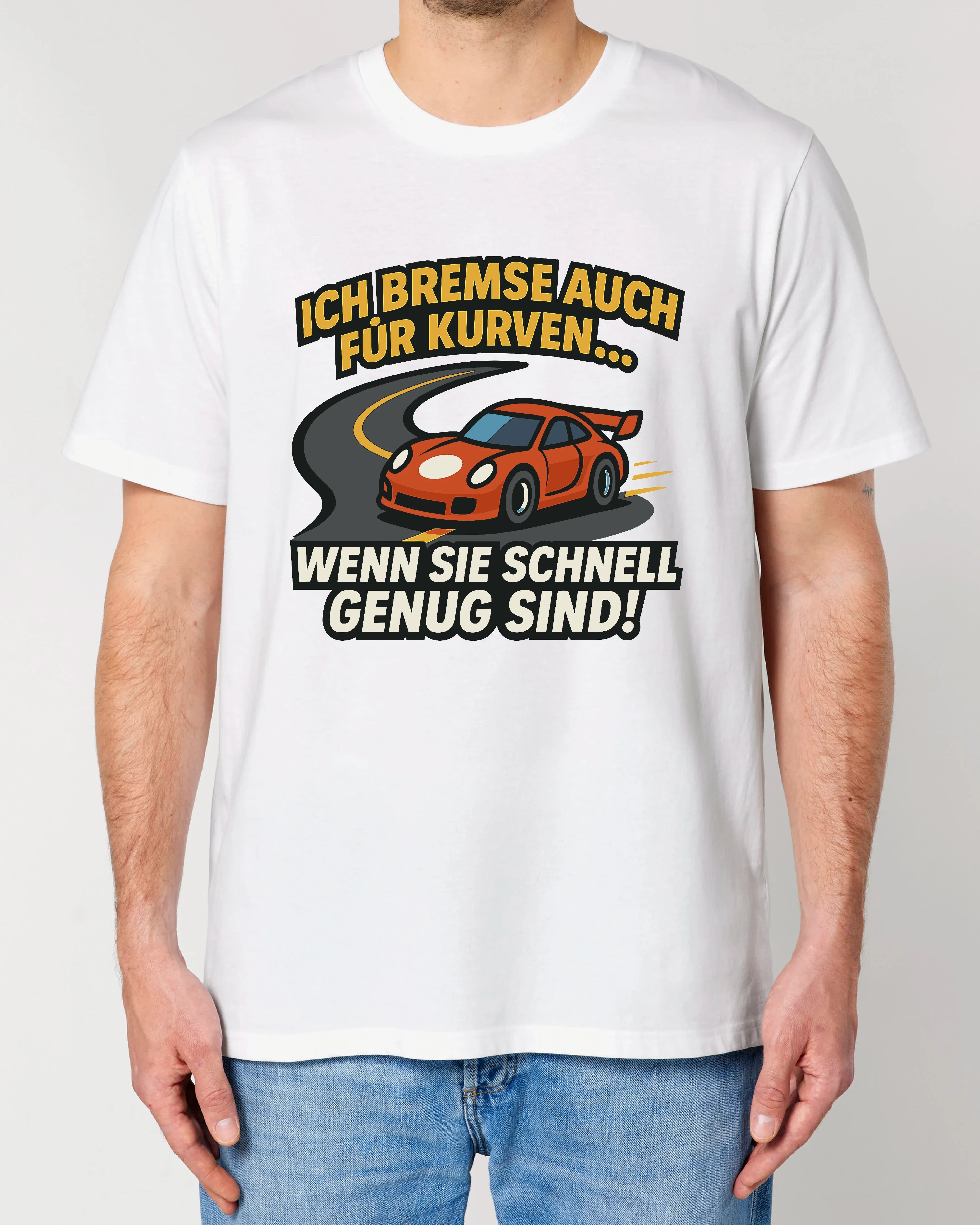 Ich Bremse Auch für Kurven - Premium Shirt Unisex