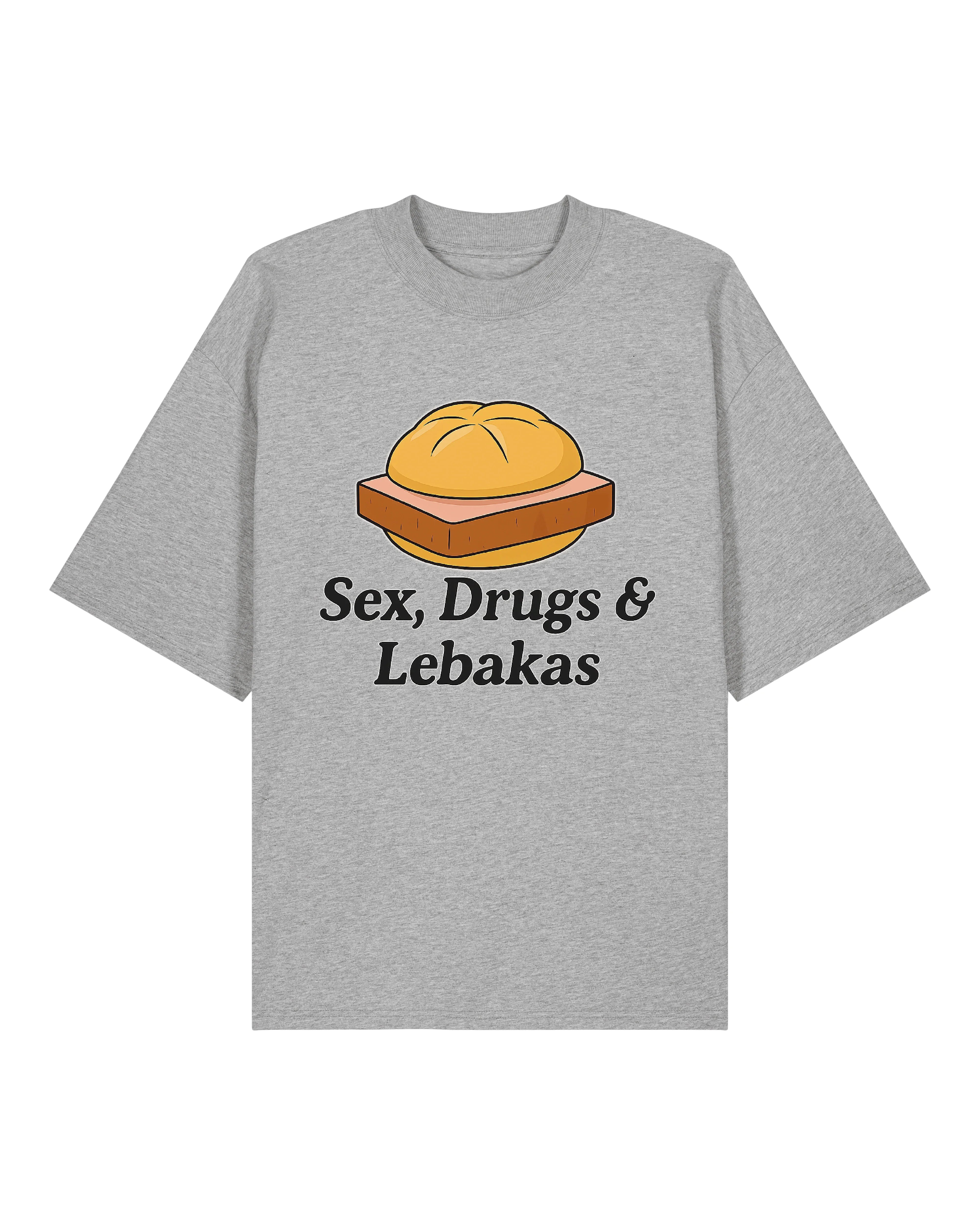 Sex, Drugs & Lebakas Oversized Shirt