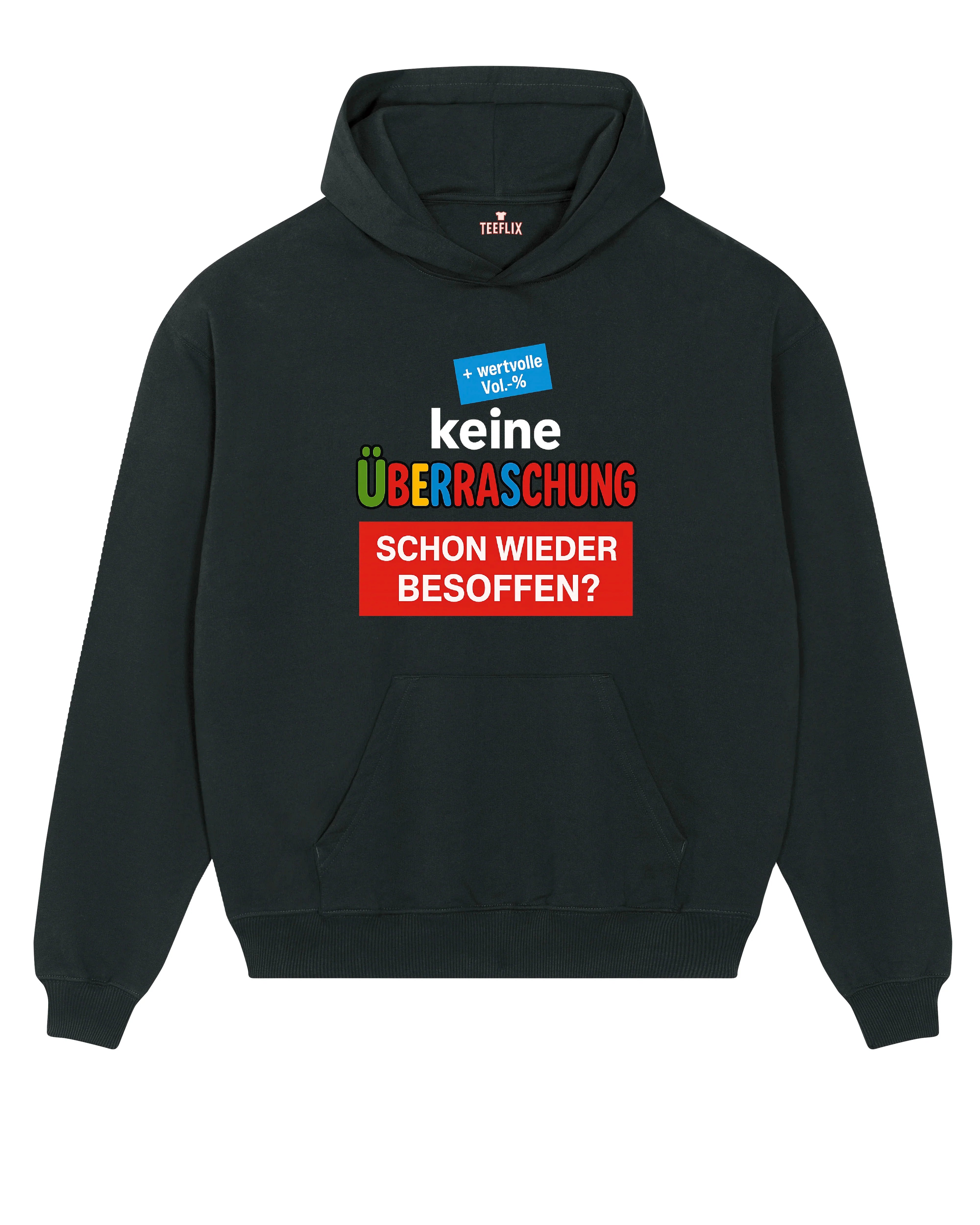 Keine Überraschnung Hoodie