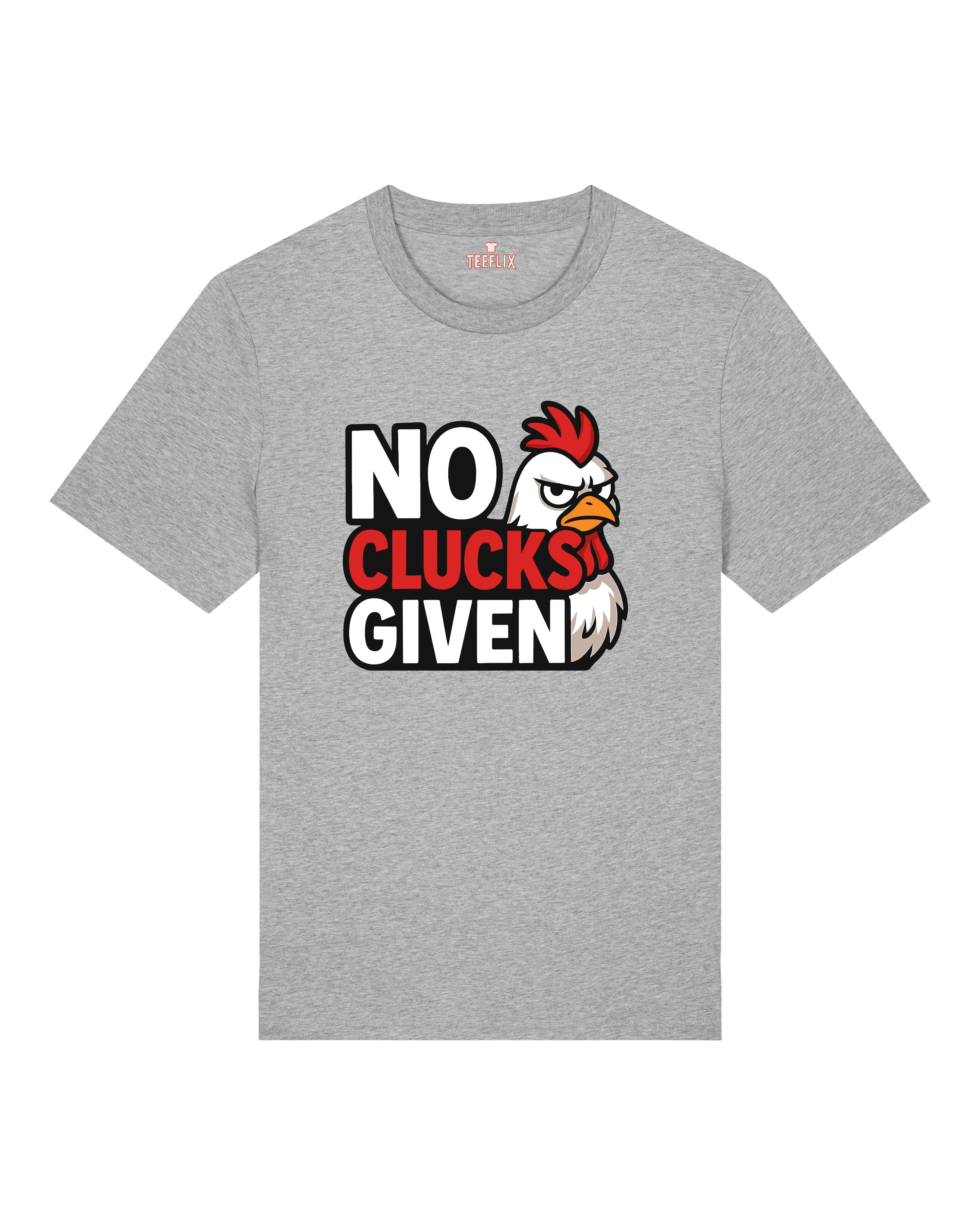 Lustiges Shirt No Clucks Given Huhn Meme | teelavo
