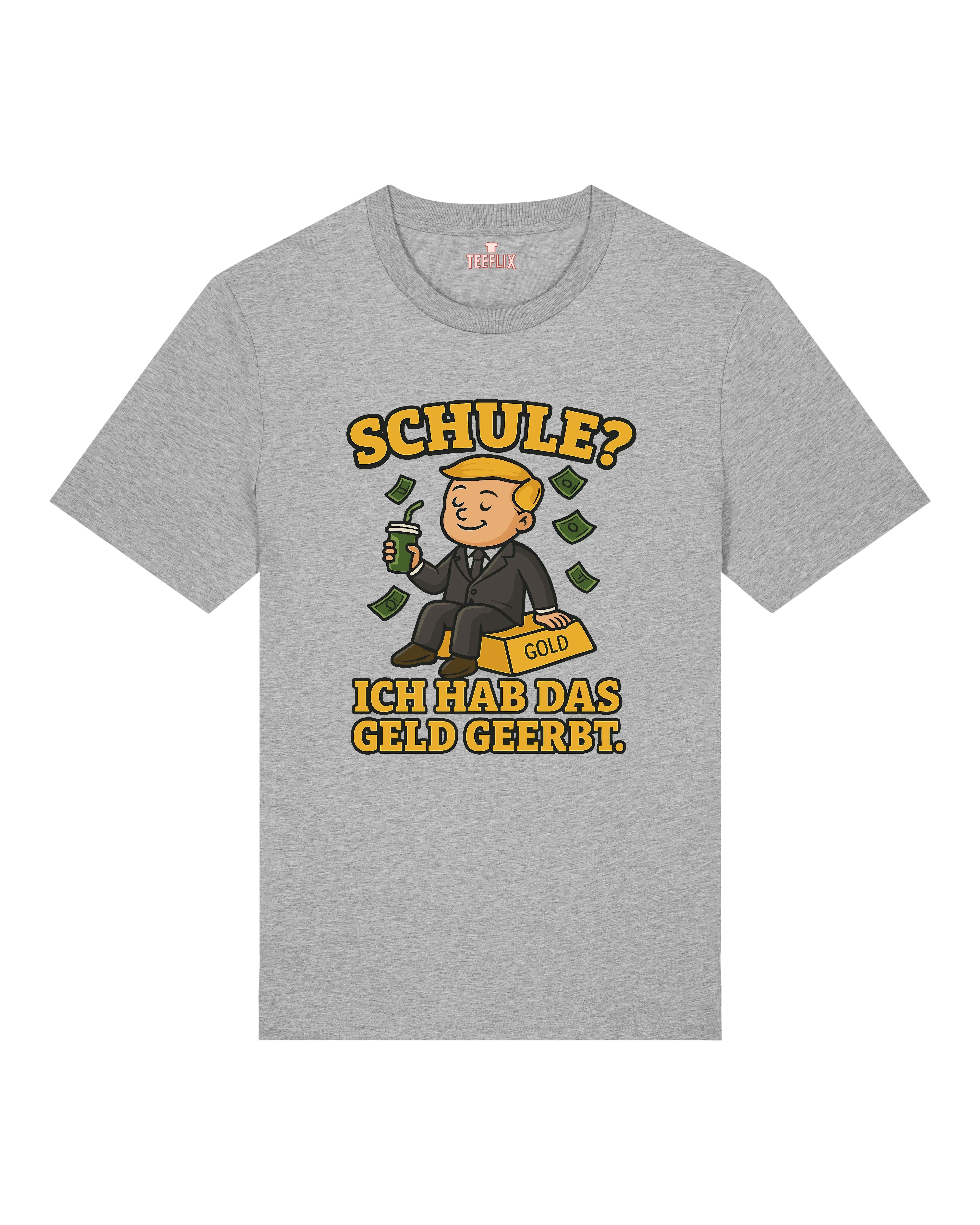 Schule? Ich hab das Geld geerbt. - Premium Shirt Unisex