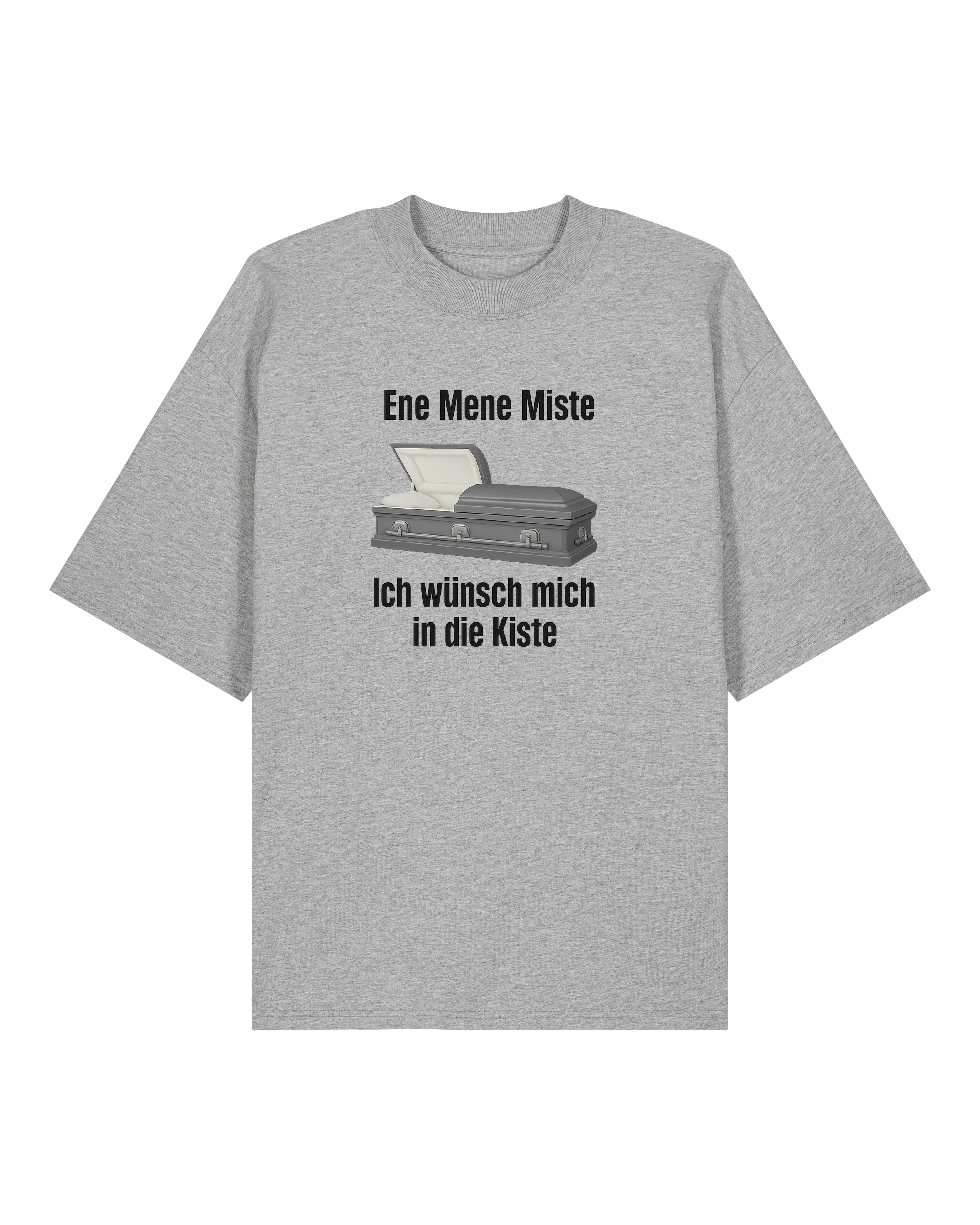 Ene Mene Miste - Premium Shirt Unisex
