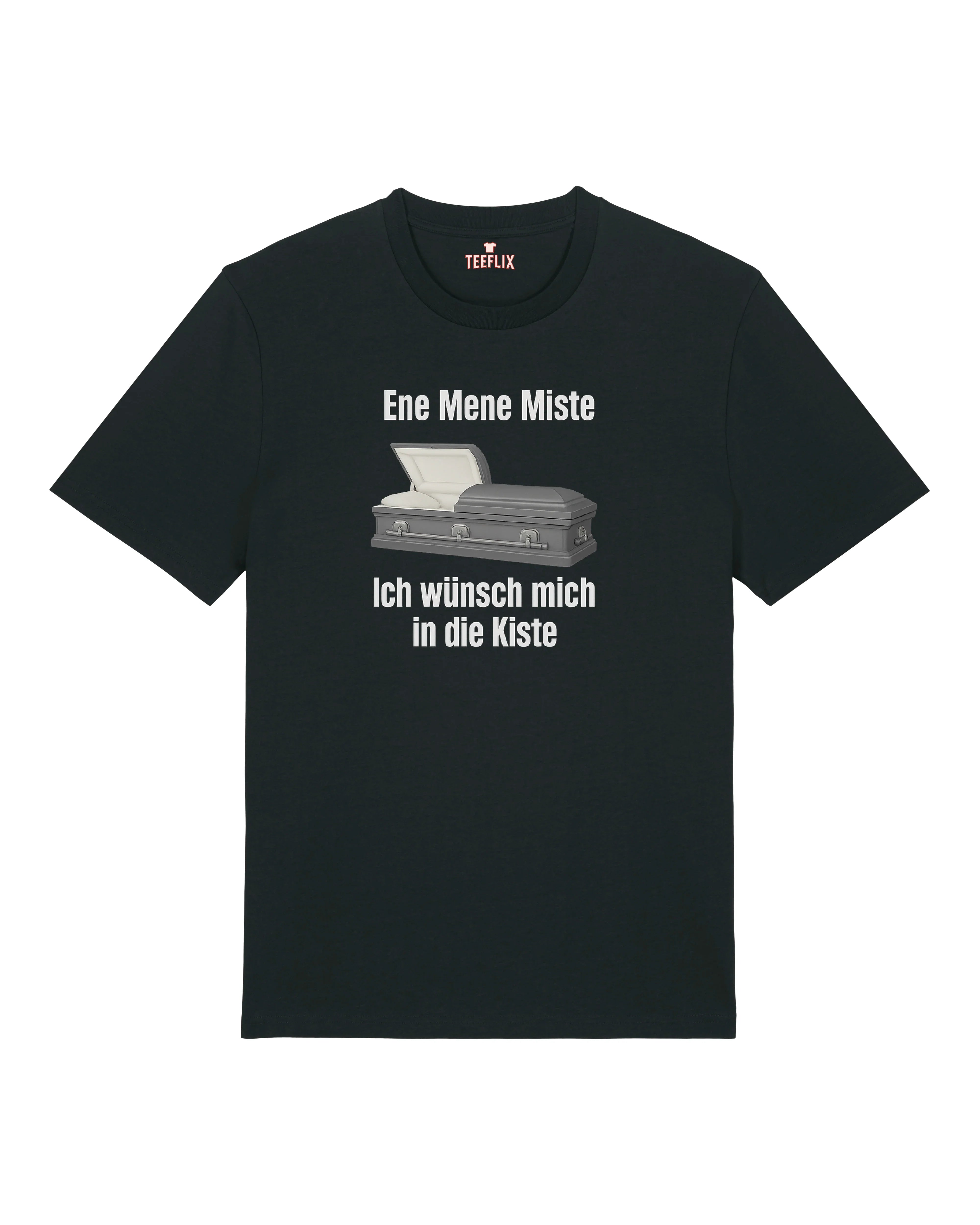 Ene Mene Miste - Premium Shirt Unisex