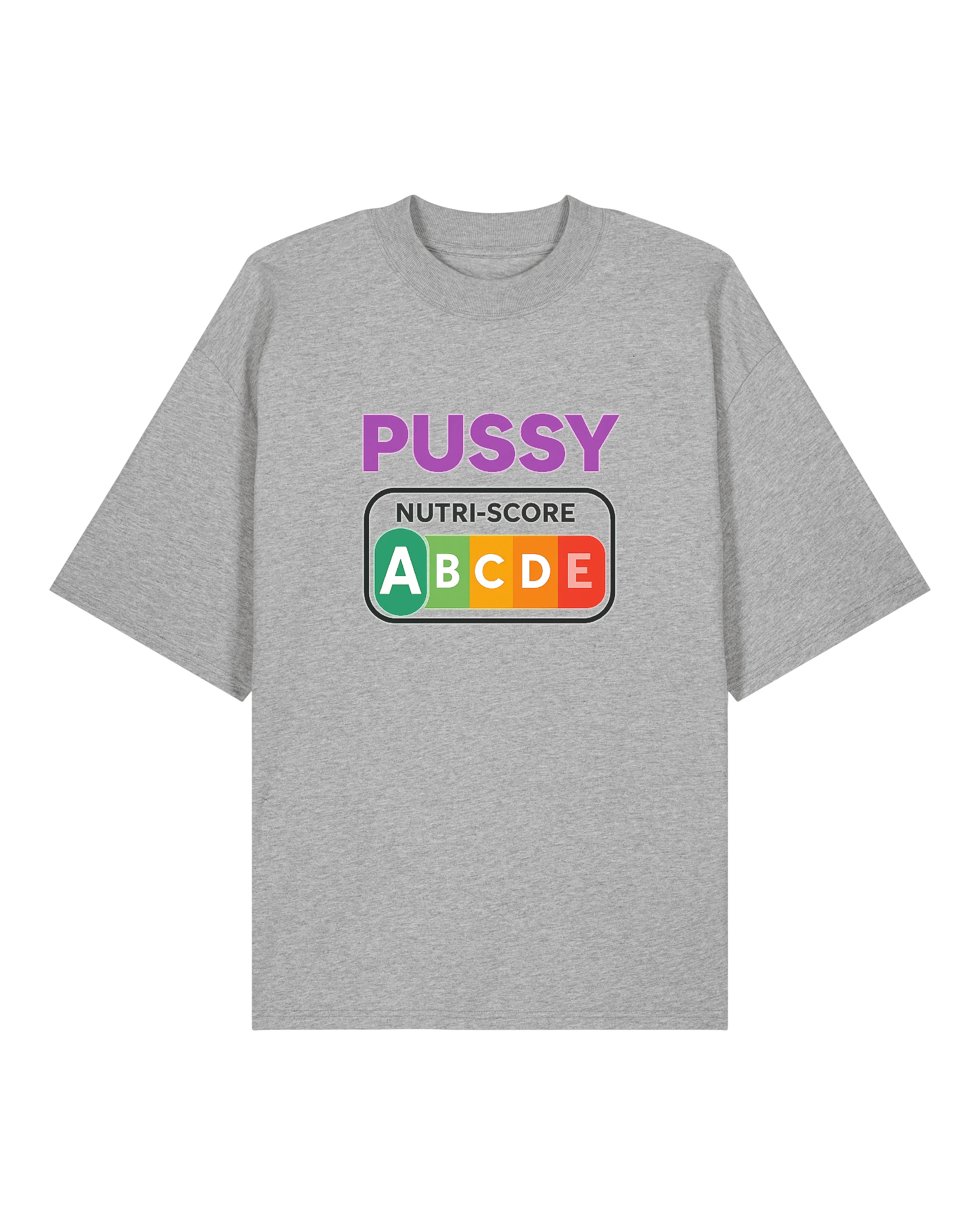 PUSSY Nutri-Score - Premium Shirt Unisex