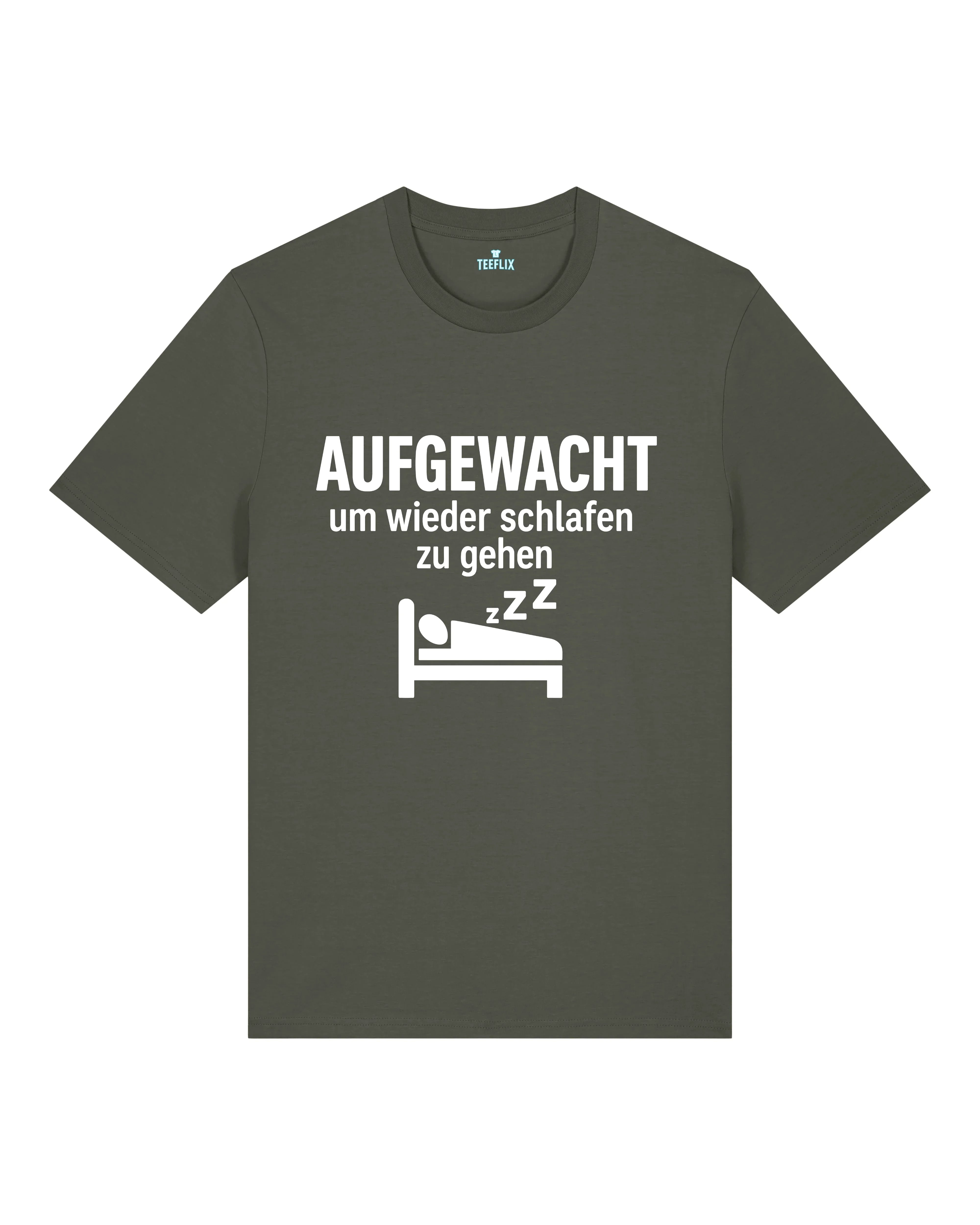 Aufgewacht um wieder schlafen zu gehen lustiges Shirt | teelavo