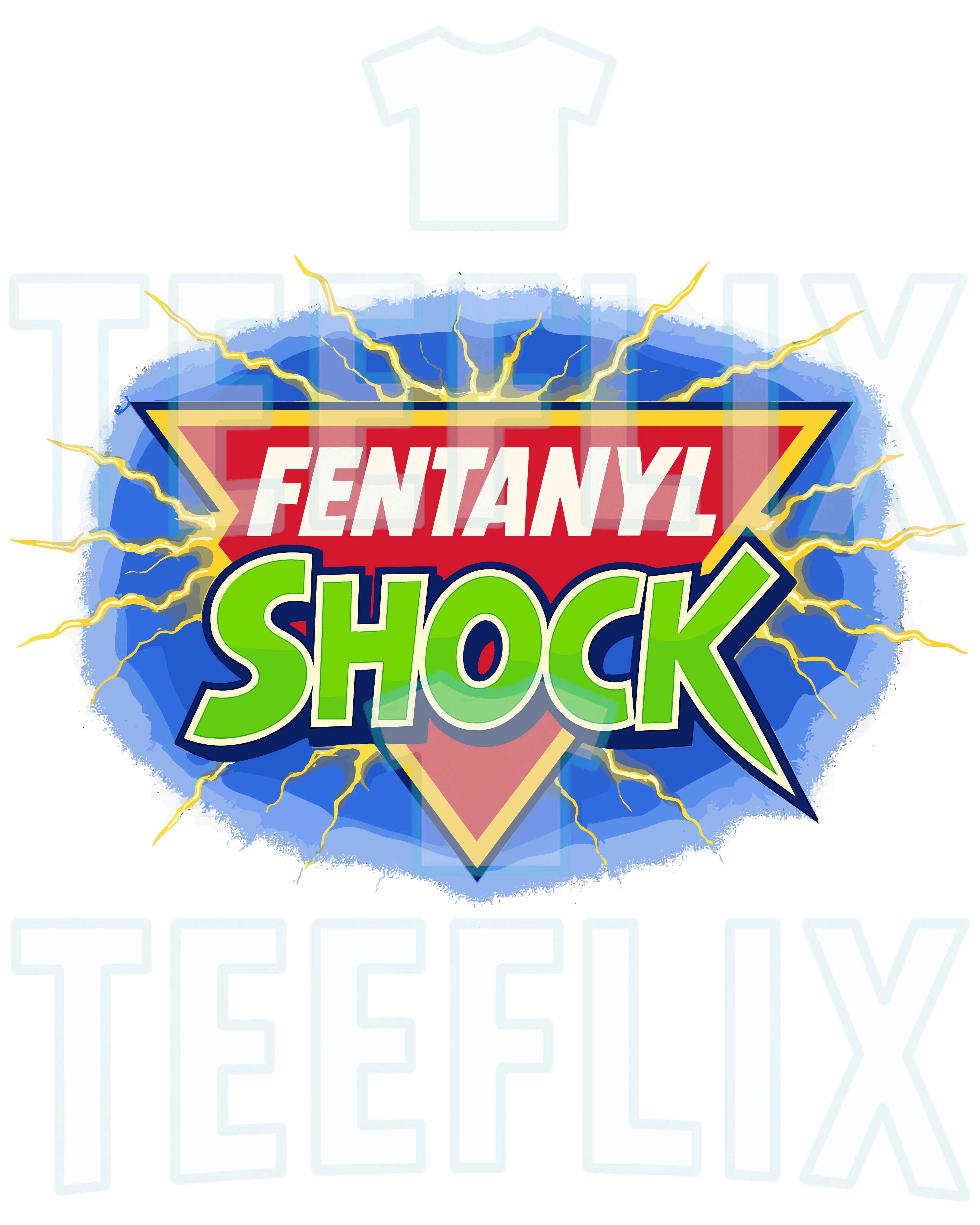Fentanyl Shock Shirt