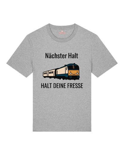 Nächster Halt Halt deine Fresse Shirt