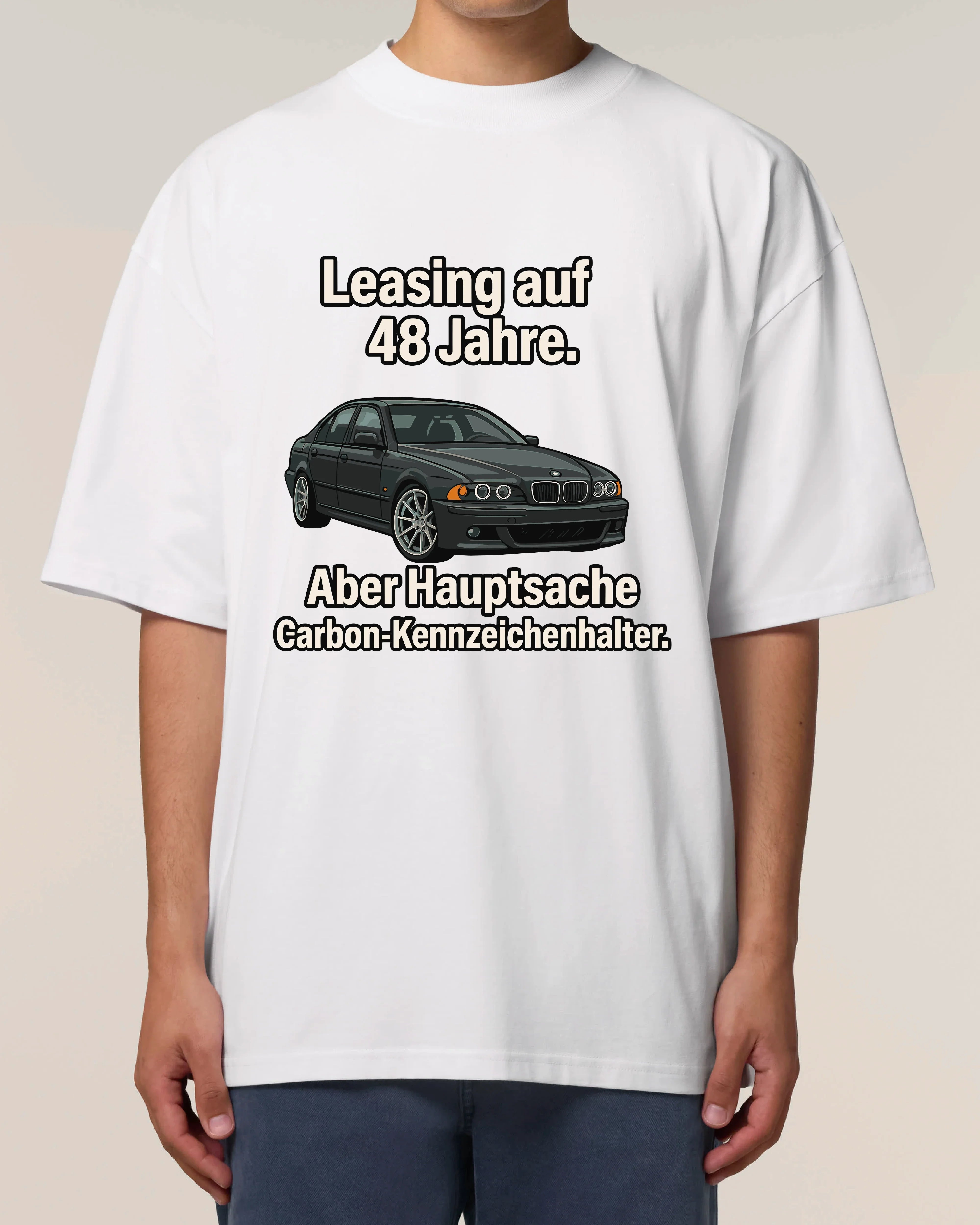 Leasing auf 48 Jahre - Premium Shirt