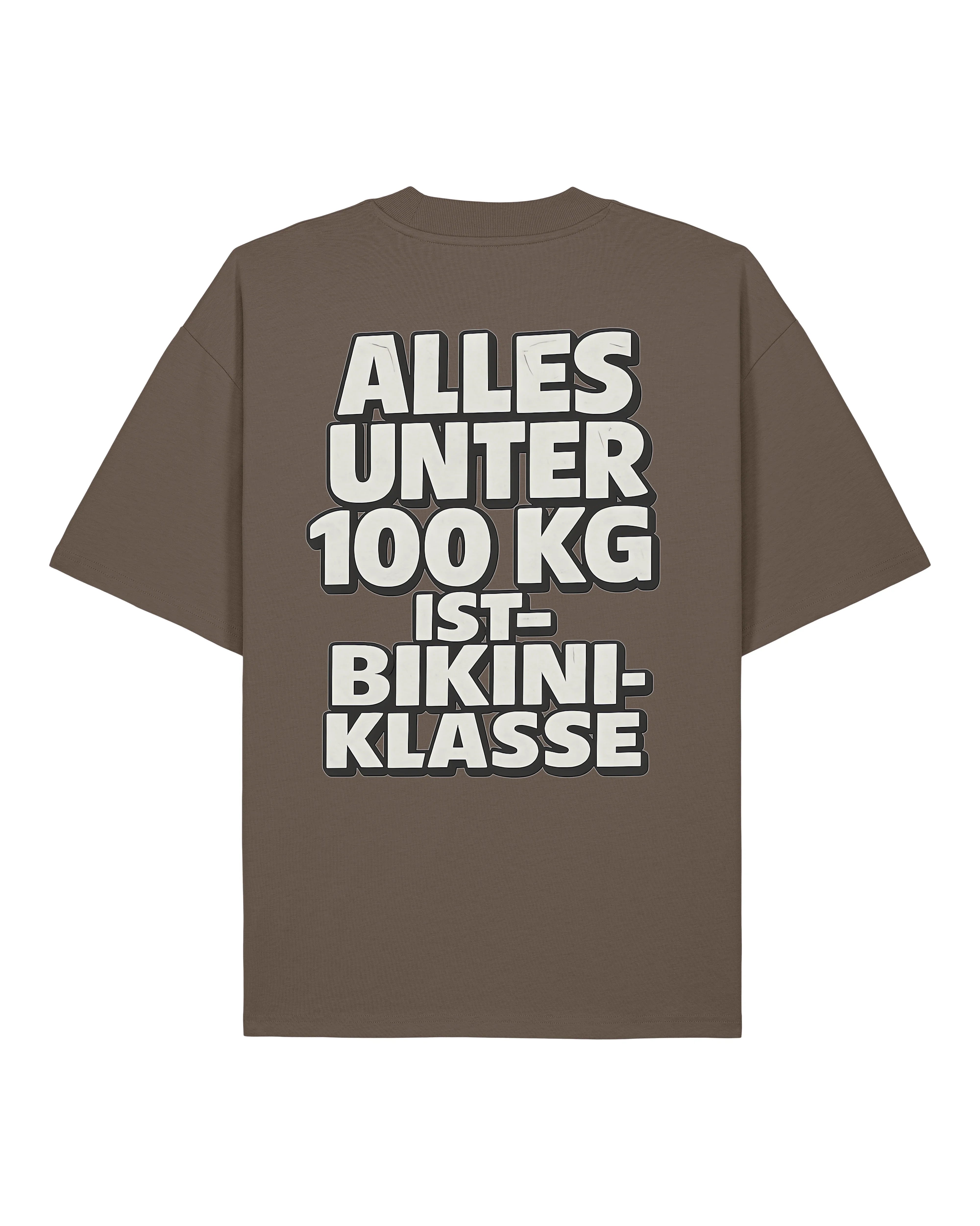 Alles unter 100kg ist Bikiniklasse Shirt Oversized Gym | teelavo