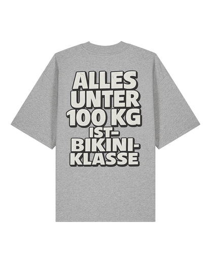 Alles unter 100kg ist Bikiniklasse Shirt Oversized Gym | teelavo