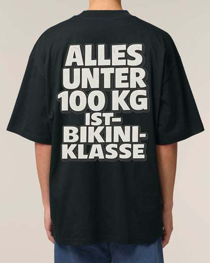 Alles unter 100kg ist Bikiniklasse Shirt Oversized Gym | teelavo