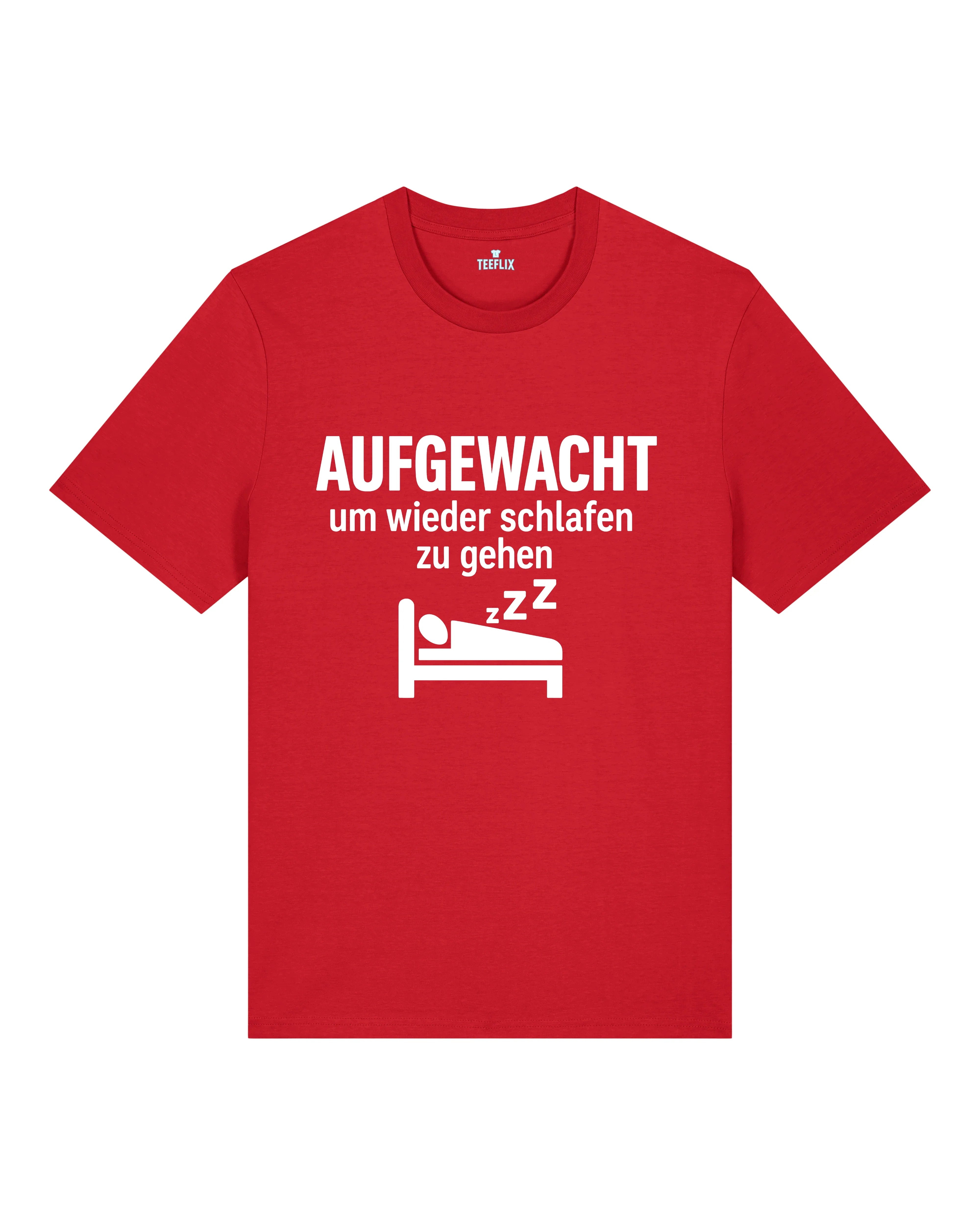 Aufgewacht um wieder schlafen zu gehen lustiges Shirt | teelavo