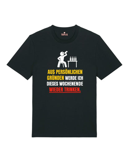 Aus persönlichen Gründen Saufen Shirt