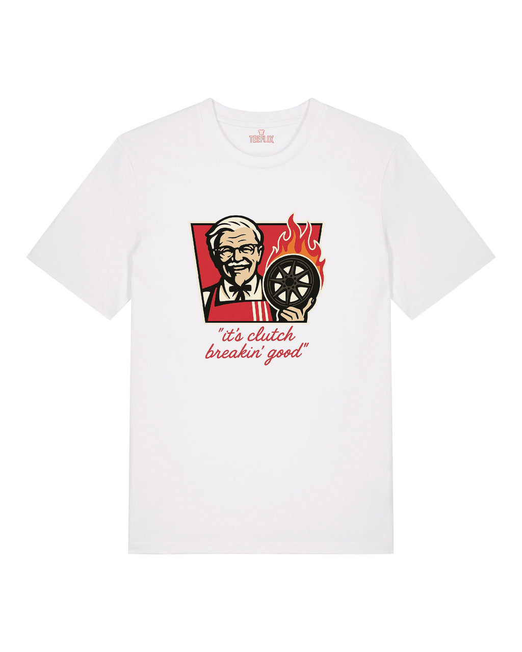 it´s clutch breaking good Shirt