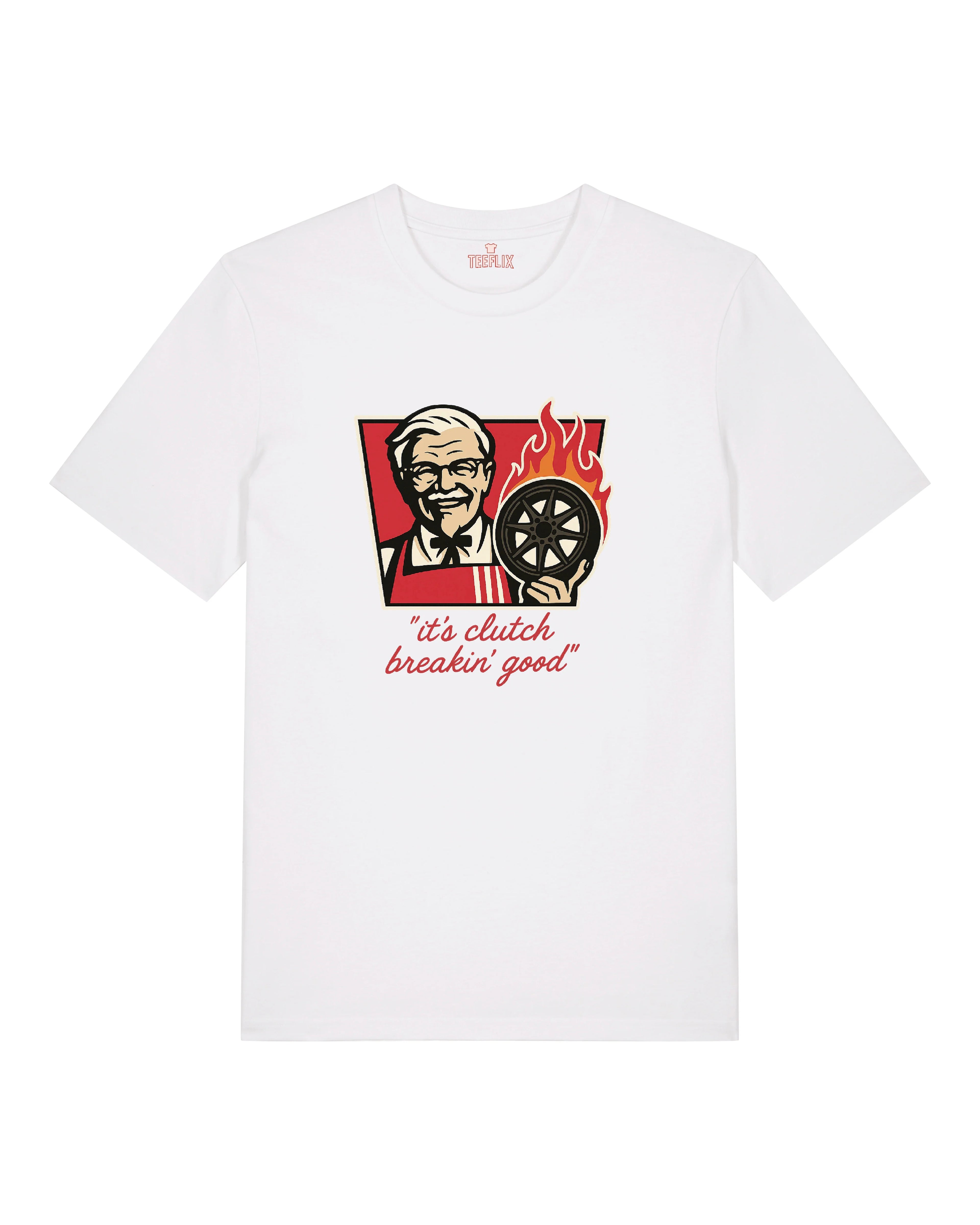 it´s clutch breaking good Shirt