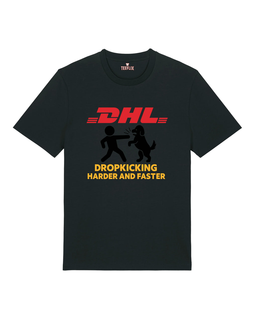DHL Parodie Dropkicking Harder And Faster Lustiges Shirt| teelavo