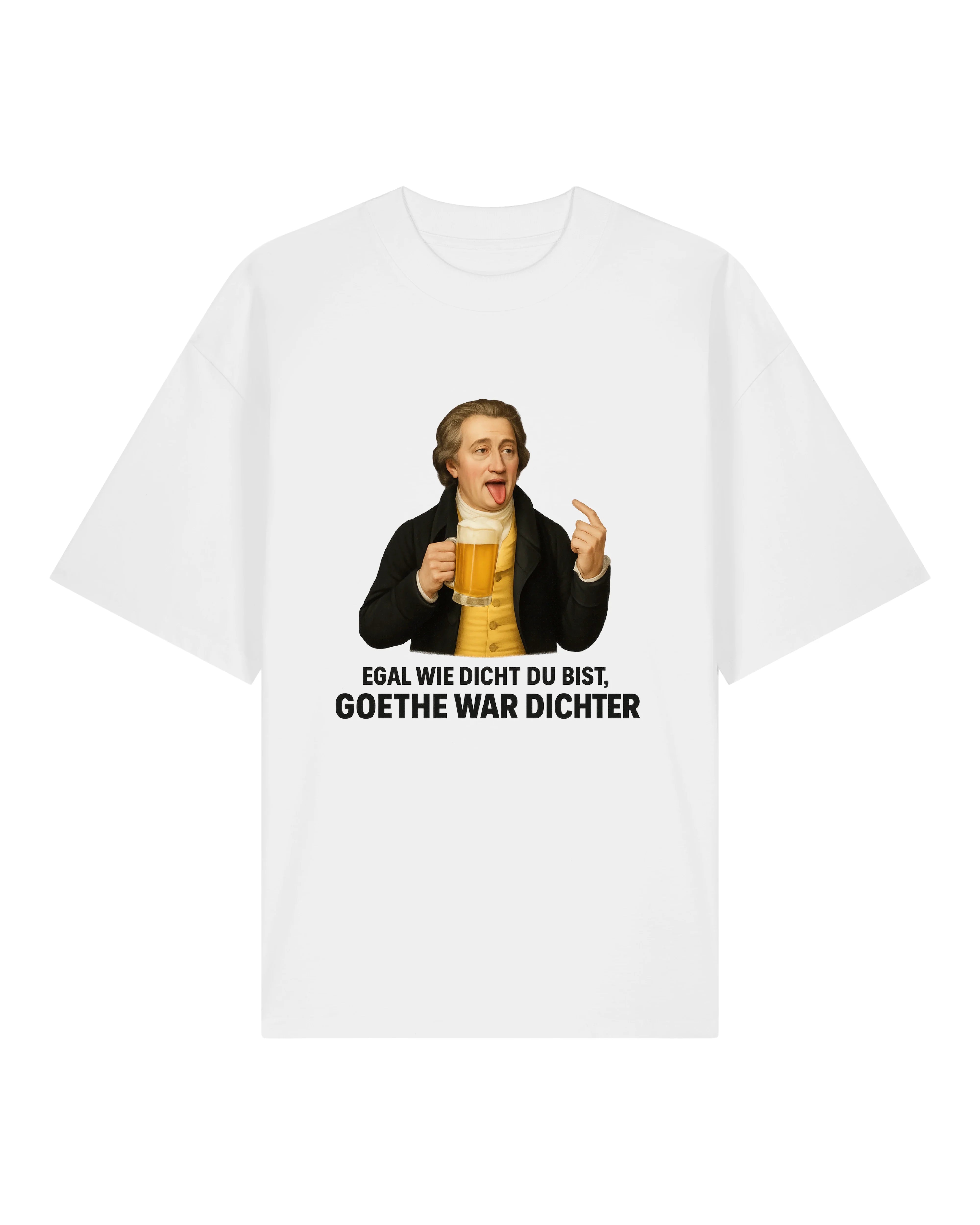 Goethe war Dichter Oversized Shirt