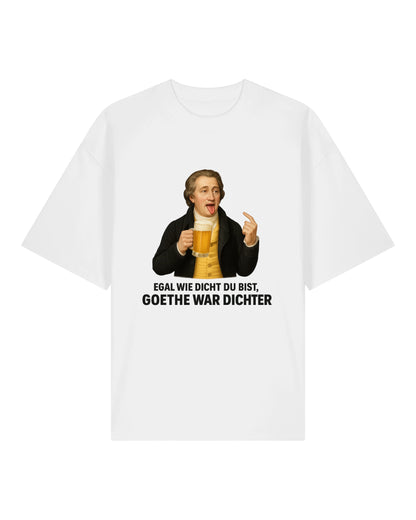 Goethe war Dichter Oversized Shirt