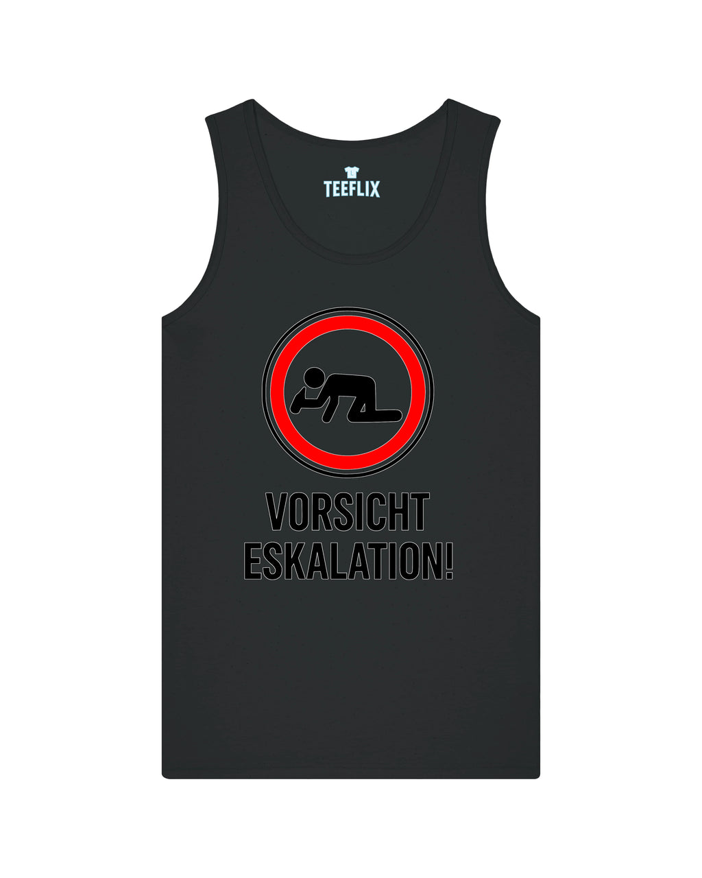 Vorsicht Eskalation! TankTop