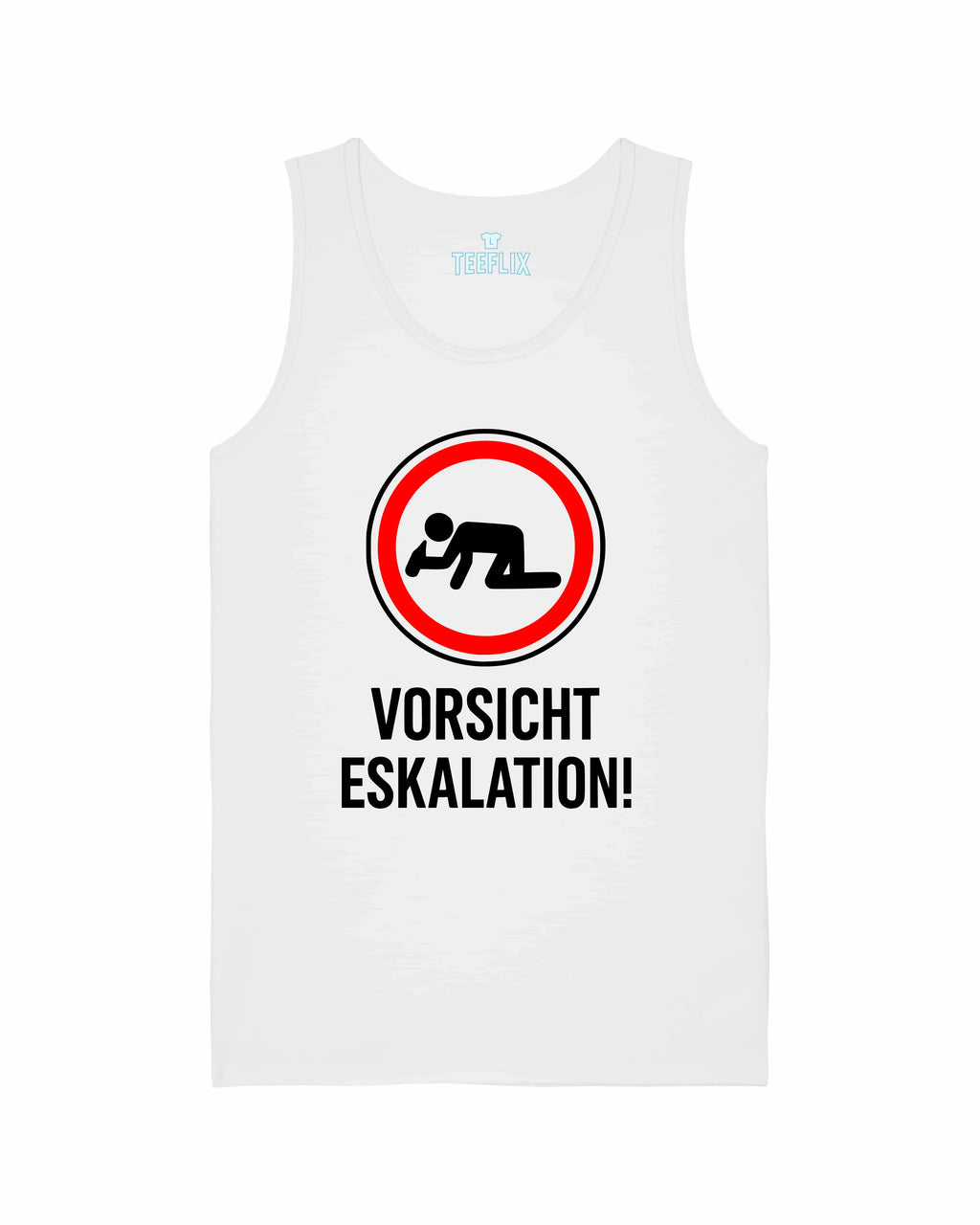 Vorsicht Eskalation! TankTop