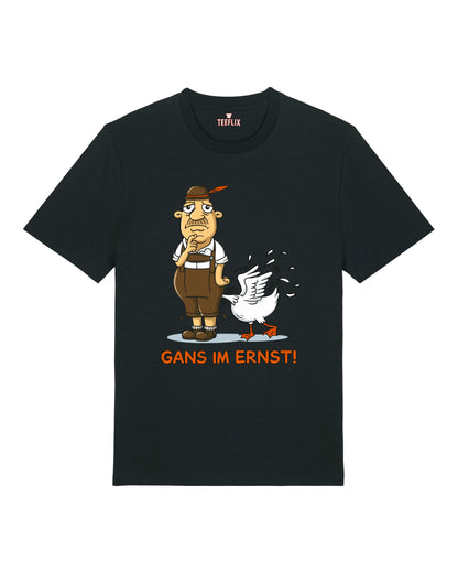 Gans im Ernst Shirt
