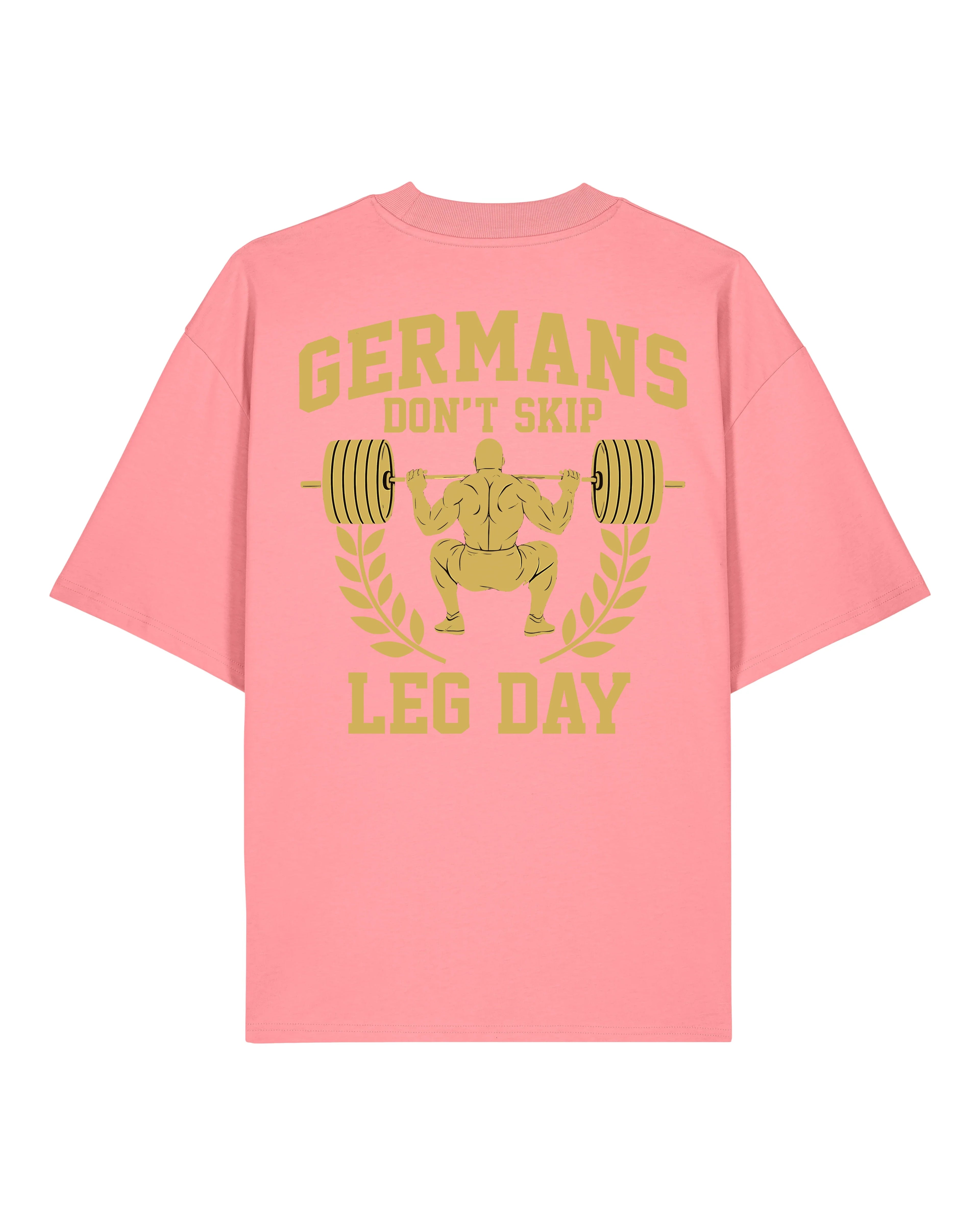 Germans Don’t Skip Leg Day Pump Cover Oversized Shirt | teelavo