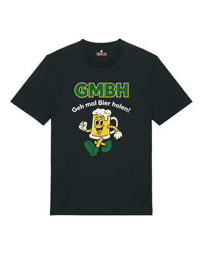 GmbH geh mal Bier holen! Shirt