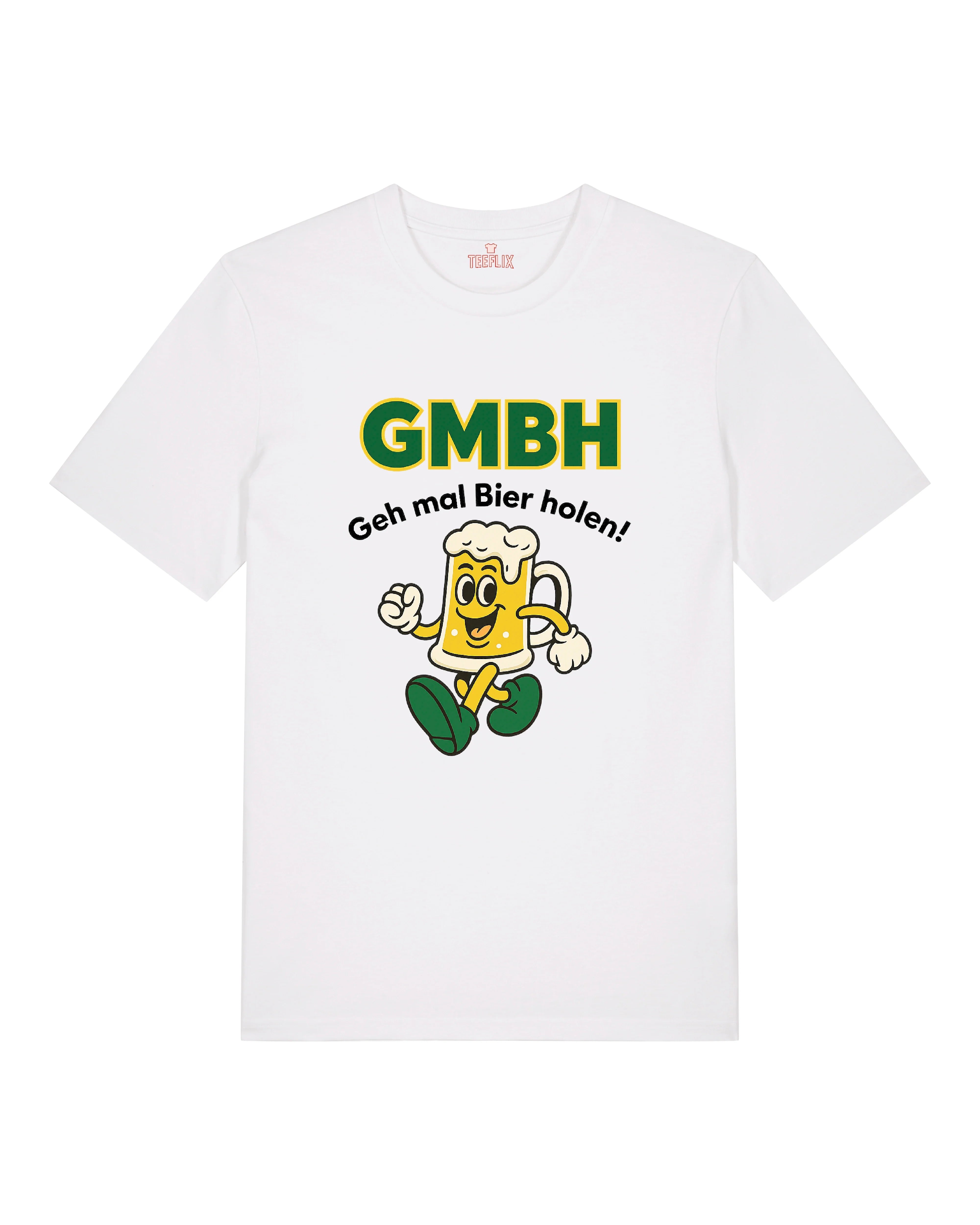 GmbH geh mal Bier holen! Shirt