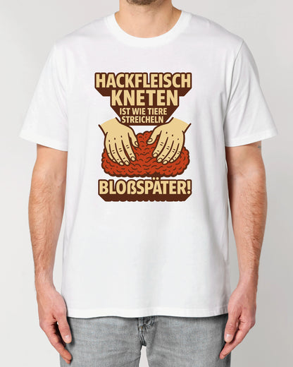 Hackfleisch kneten ist wie Tiere steicheln - Premium Shirt Unisex