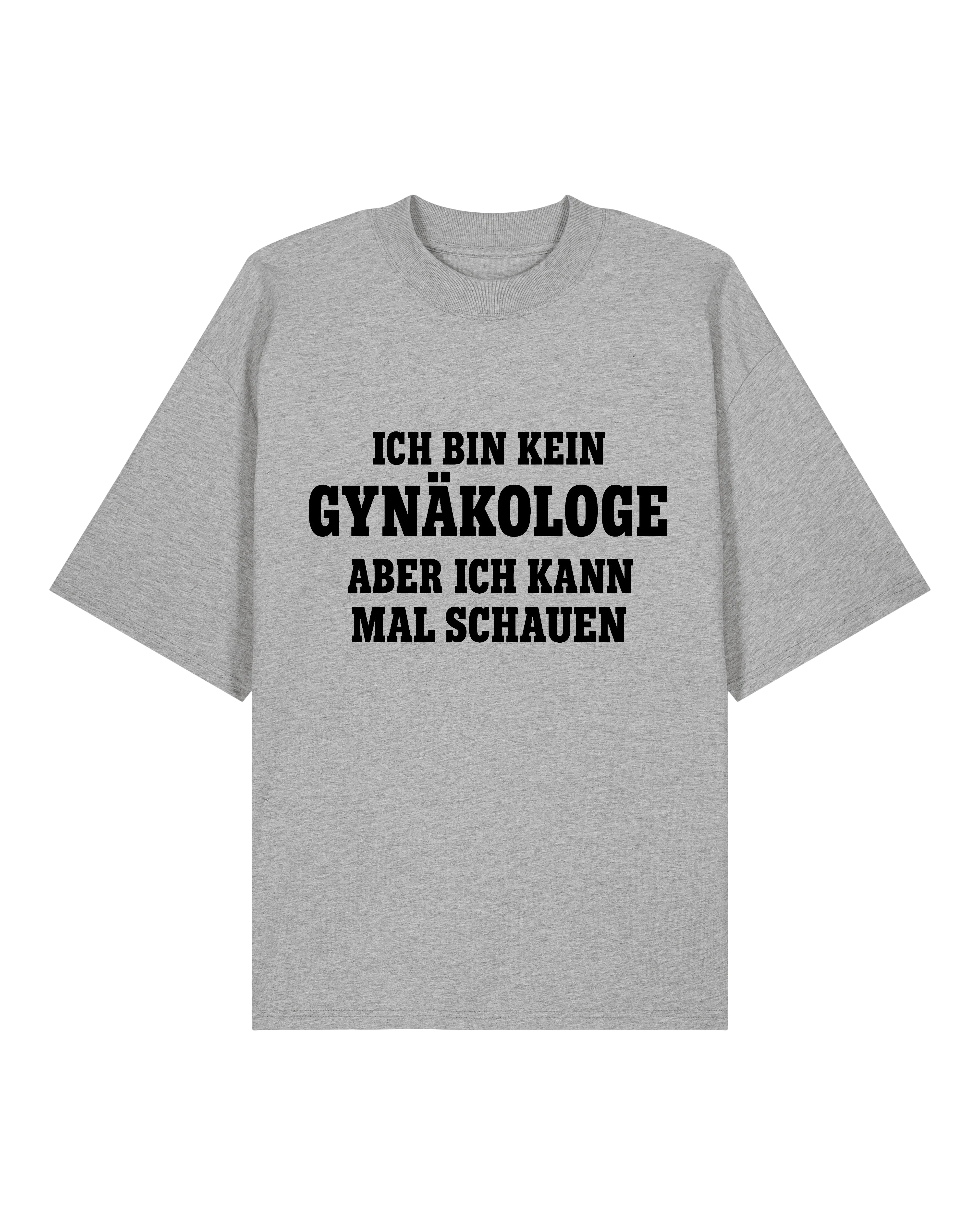 Ich bin kein Gynäkologe - Premium Shirt Unisex