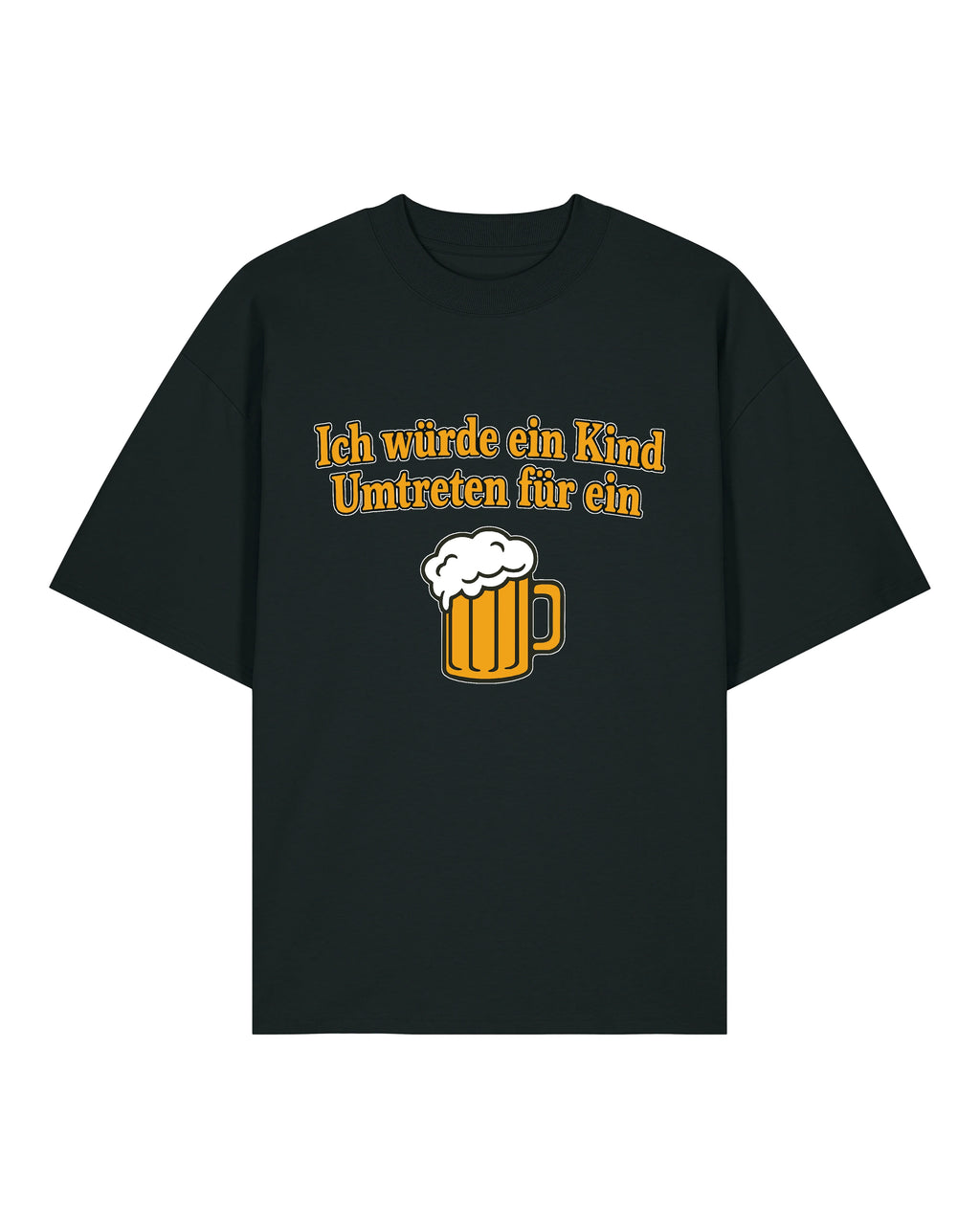 Ich würde ein Kind Umtretn für ein Bier - Premium Shirt Unisex