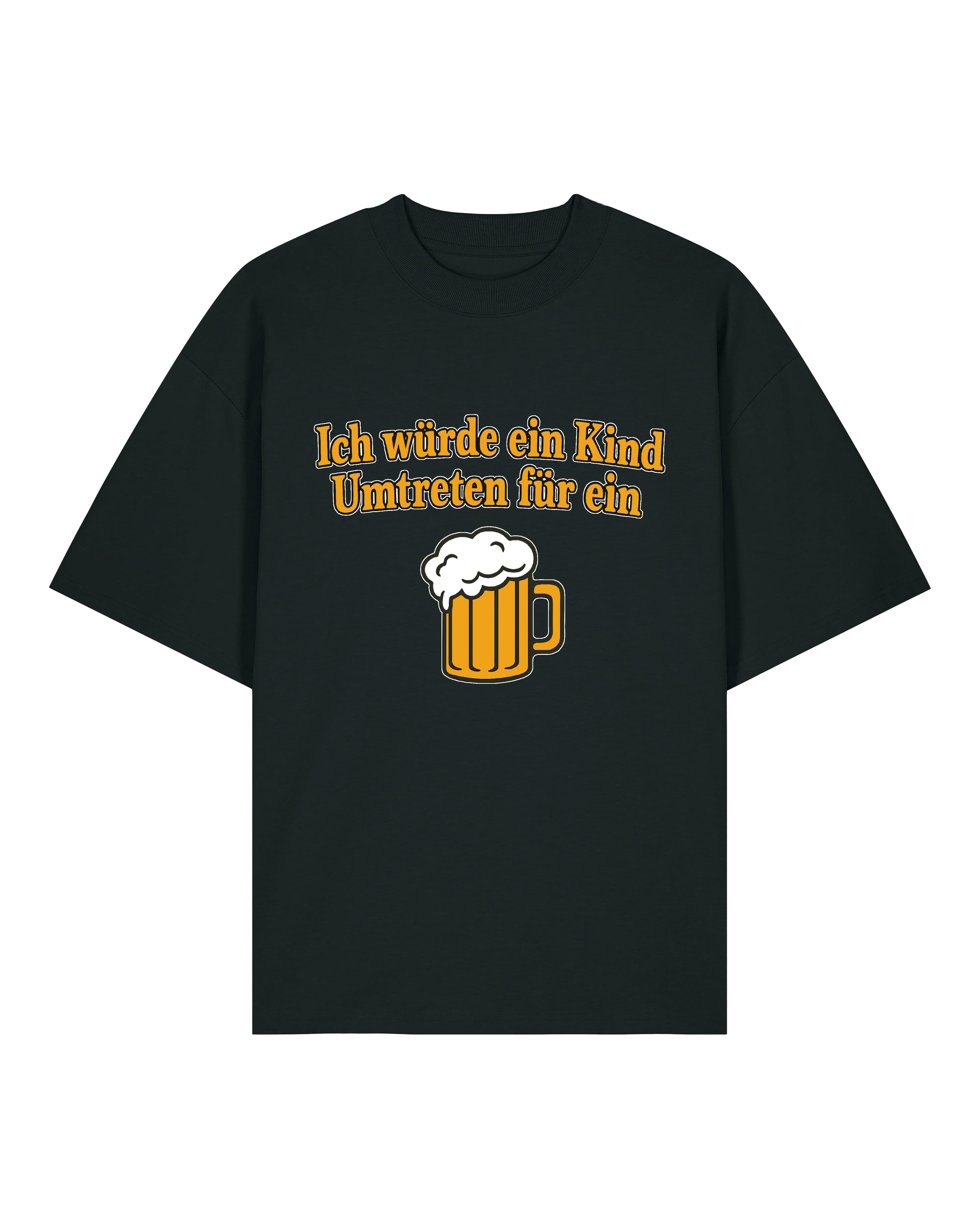 Ich würde ein Kind Umtretn für ein Bier - Premium Shirt Unisex
