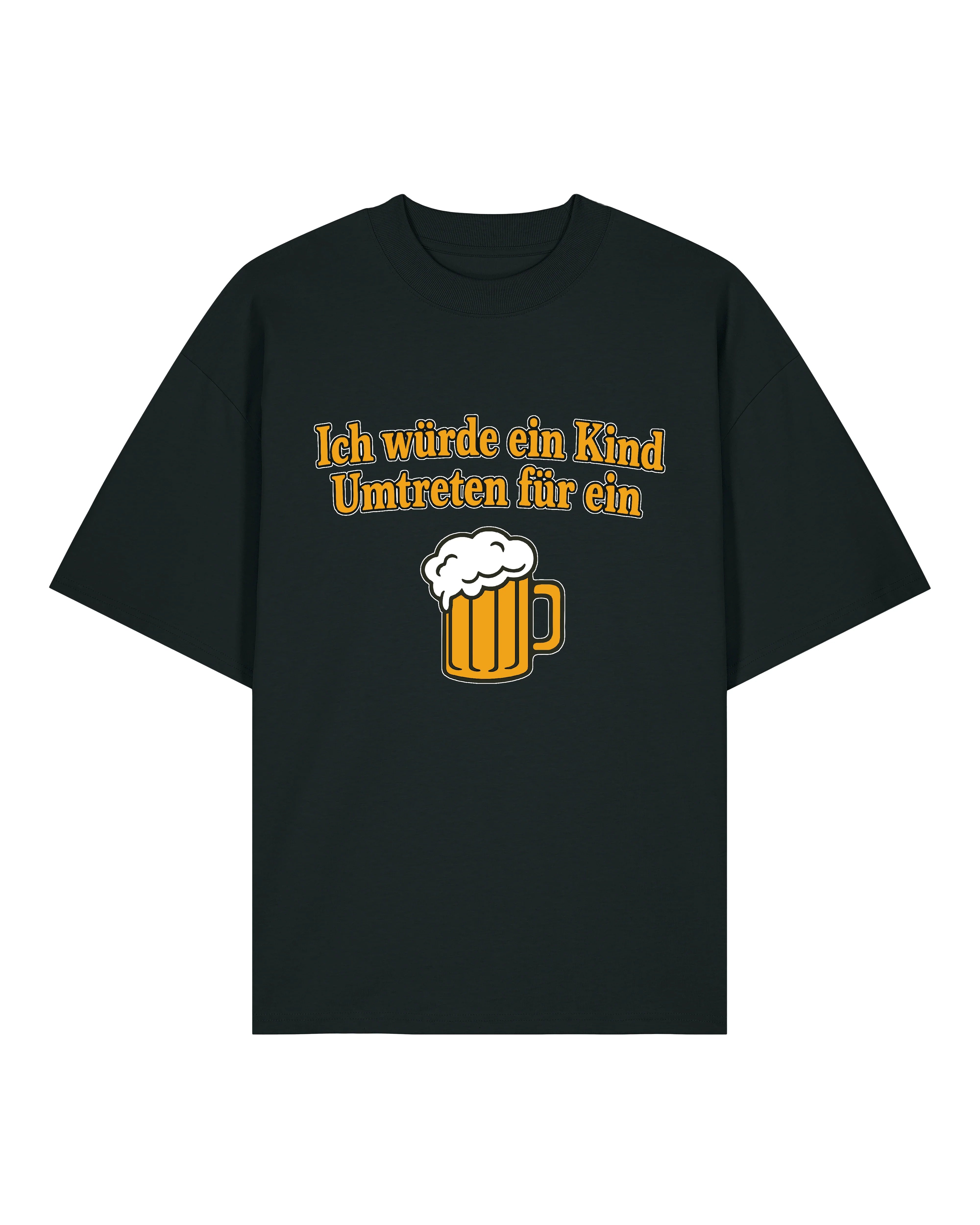 Ich würde ein Kind Umtretn für ein Bier - Premium Shirt Unisex