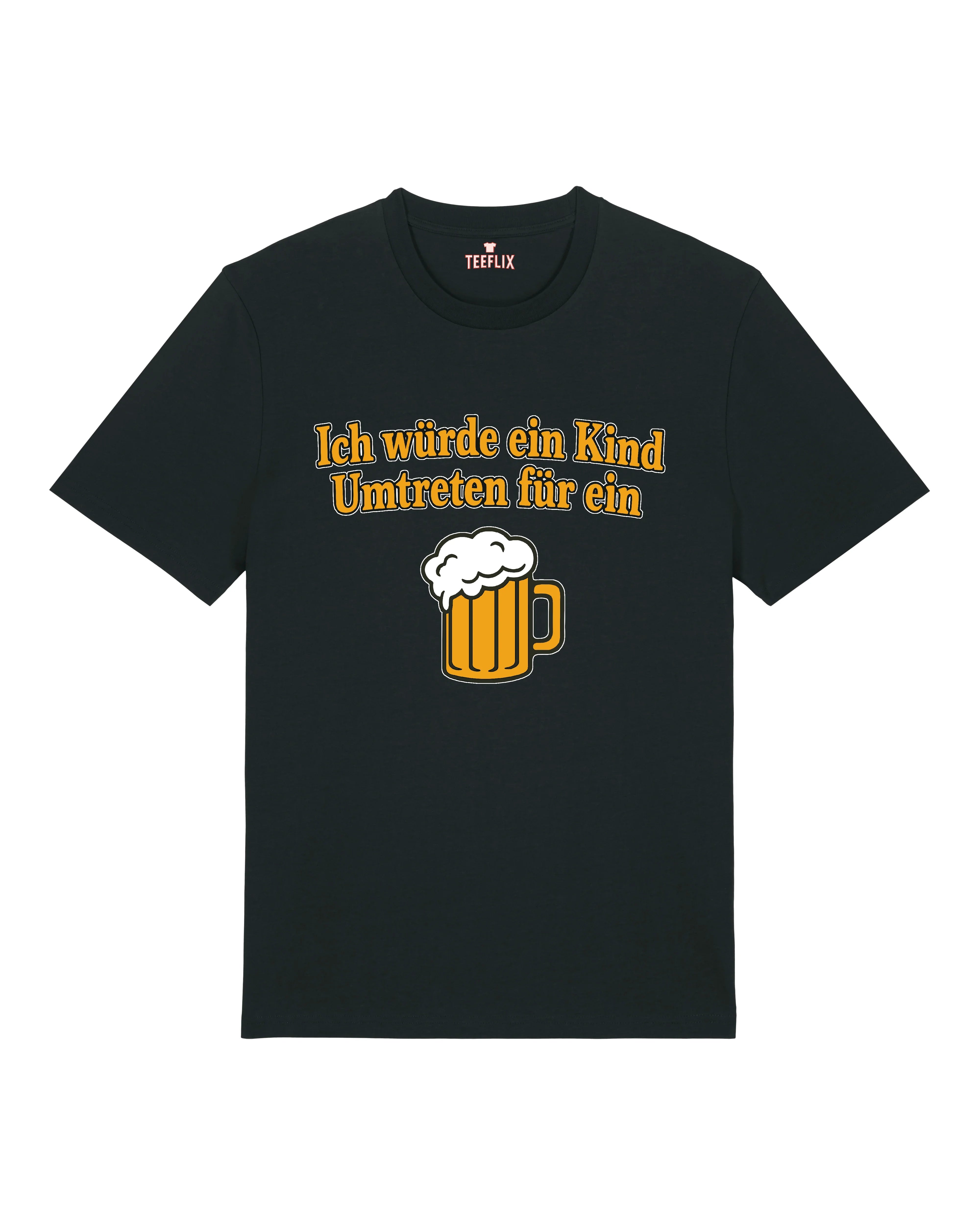 Ich würde ein Kind Umtretn für ein Bier - Premium Shirt Unisex