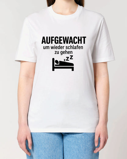 Aufgewacht um wieder schlafen zu gehen lustiges Shirt | teelavo