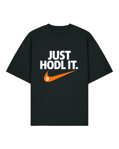 Just Hodl it BTC - Premium Shirt