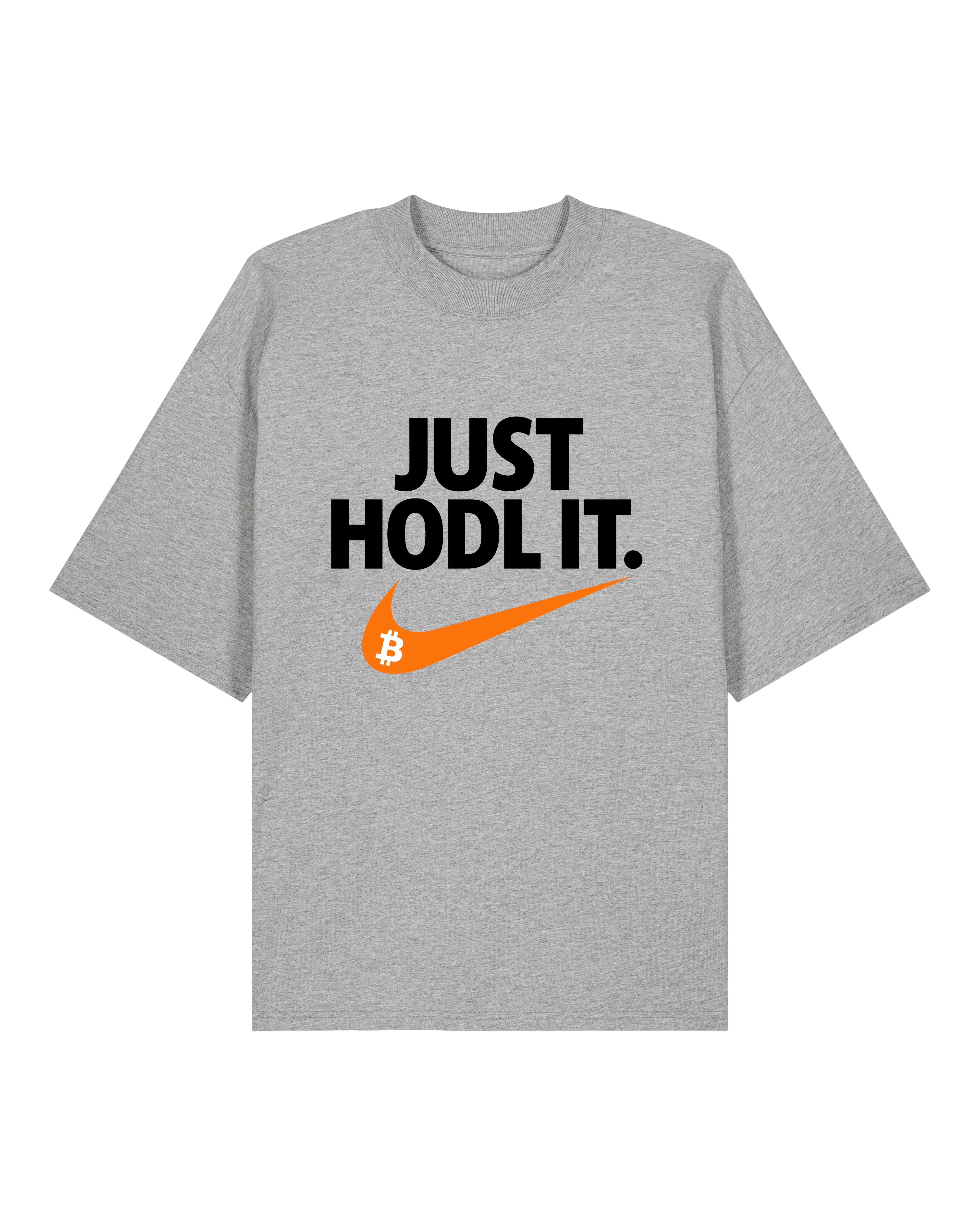 Just Hodl it BTC - Premium Shirt