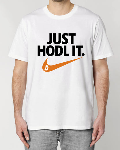 Just Hodl it BTC - Premium Shirt