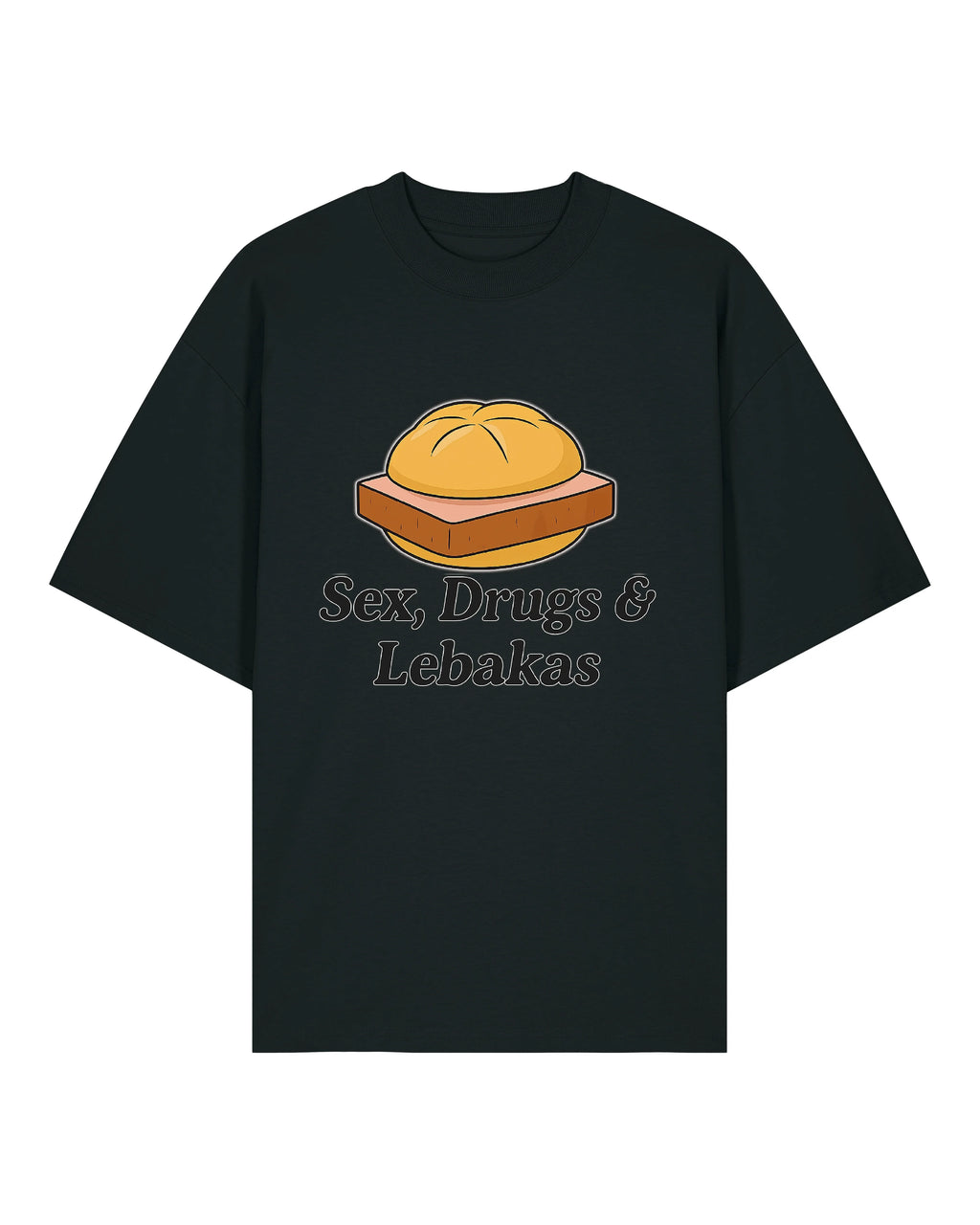 Sex, Drugs & Lebakas Oversized Shirt