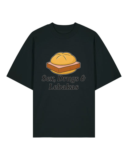 Sex, Drugs & Lebakas Oversized Shirt