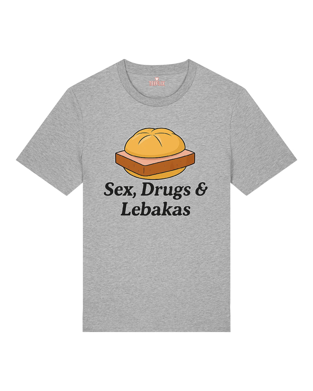Sex, Drugs & Lebakas Shirt